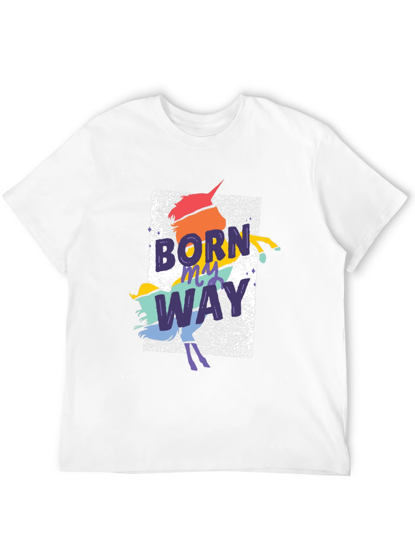 Born This Way Unicorn T-Shirt