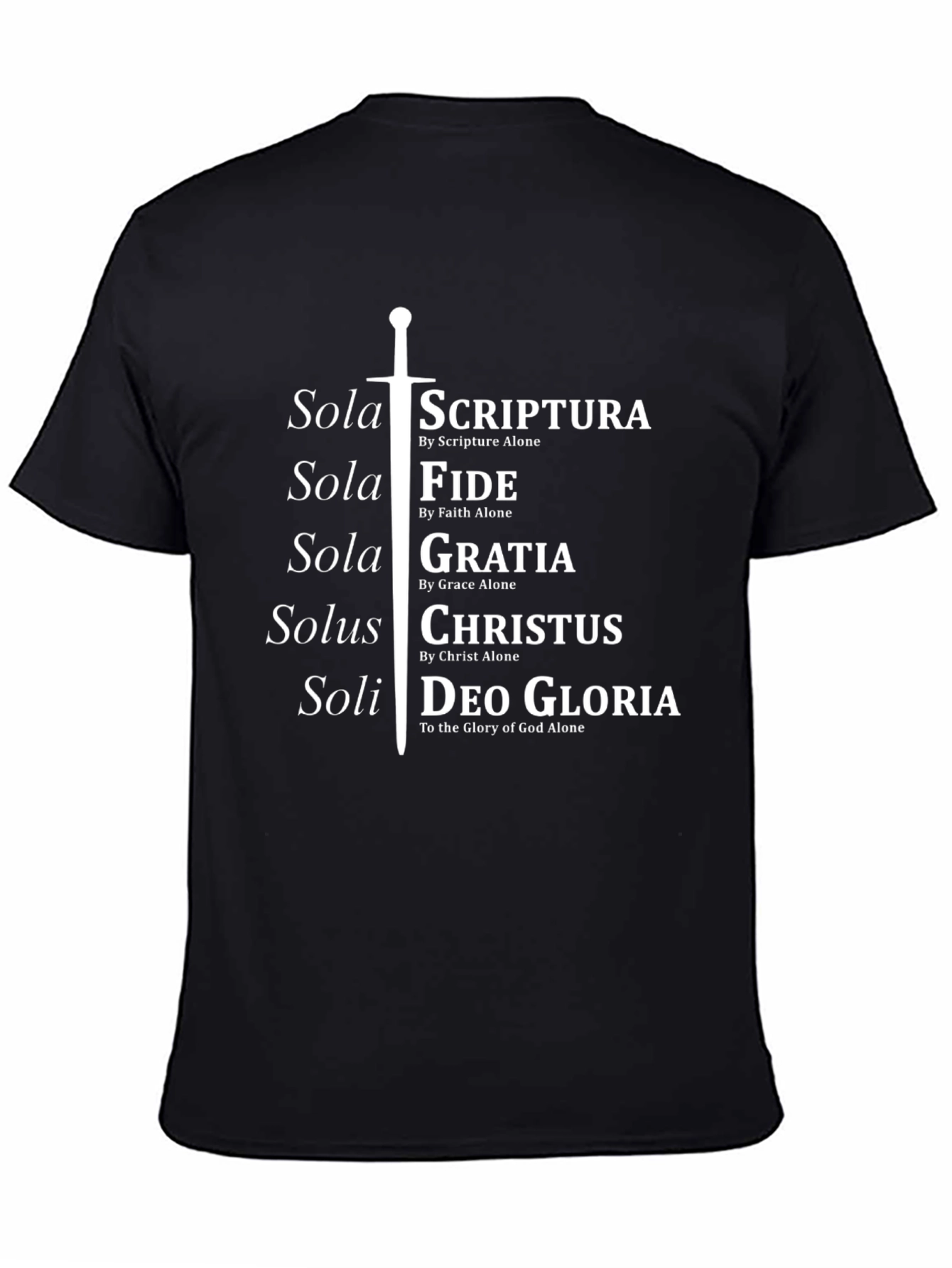 Sola Scriptura Faith Grace Christ Glory T-Shirt