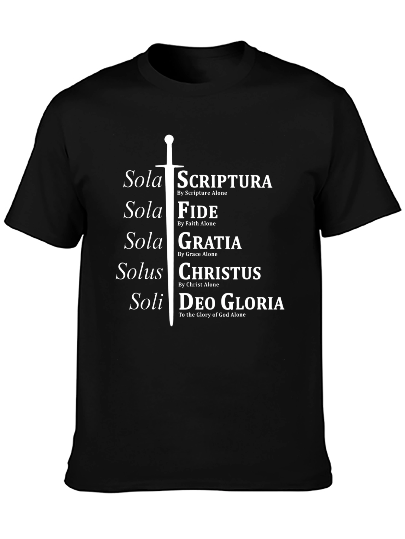Sola Scriptura Faith Grace Christ Glory T-Shirt