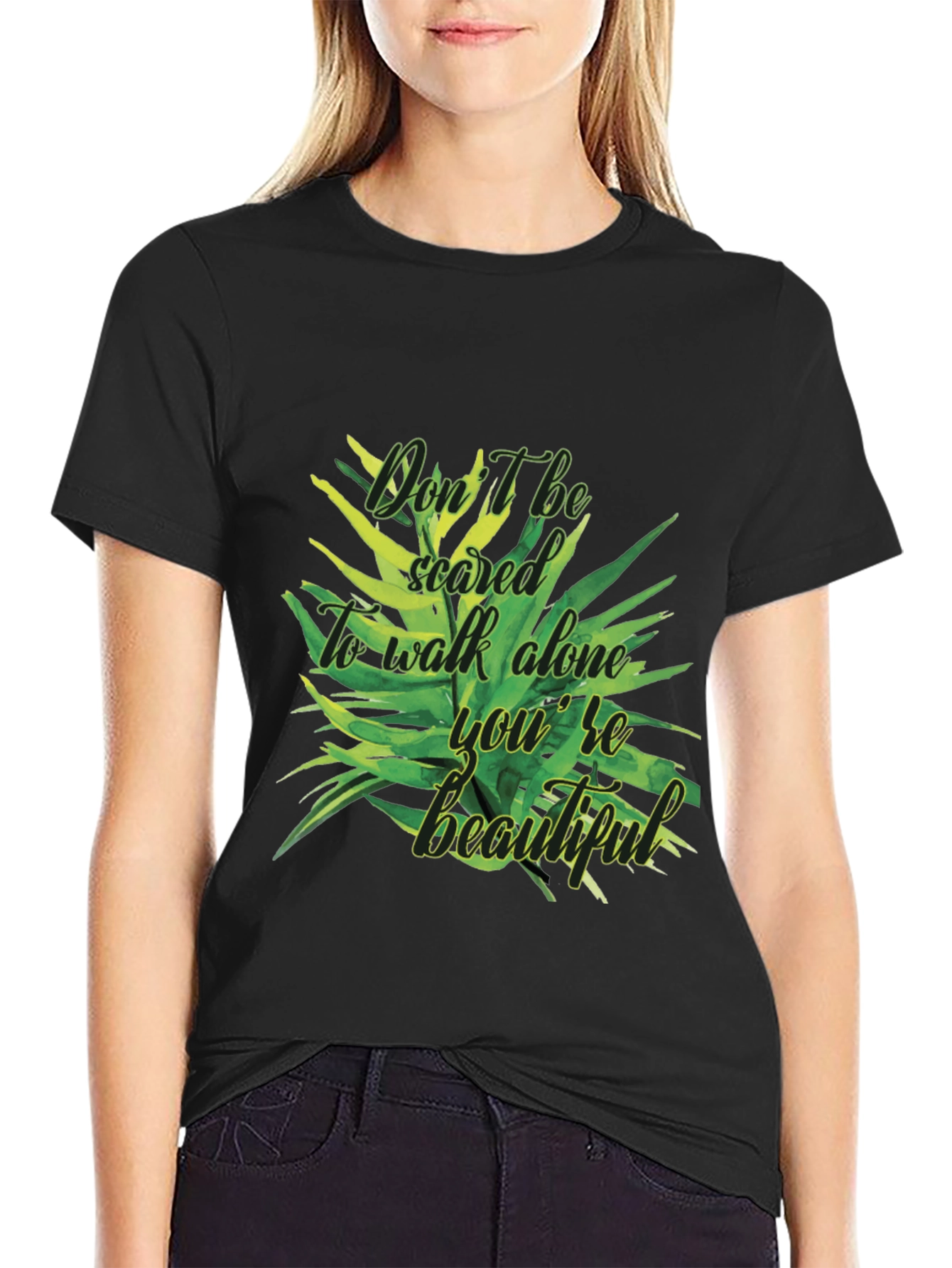 Inspirational Dont Be Scared Graphic T-Shirt