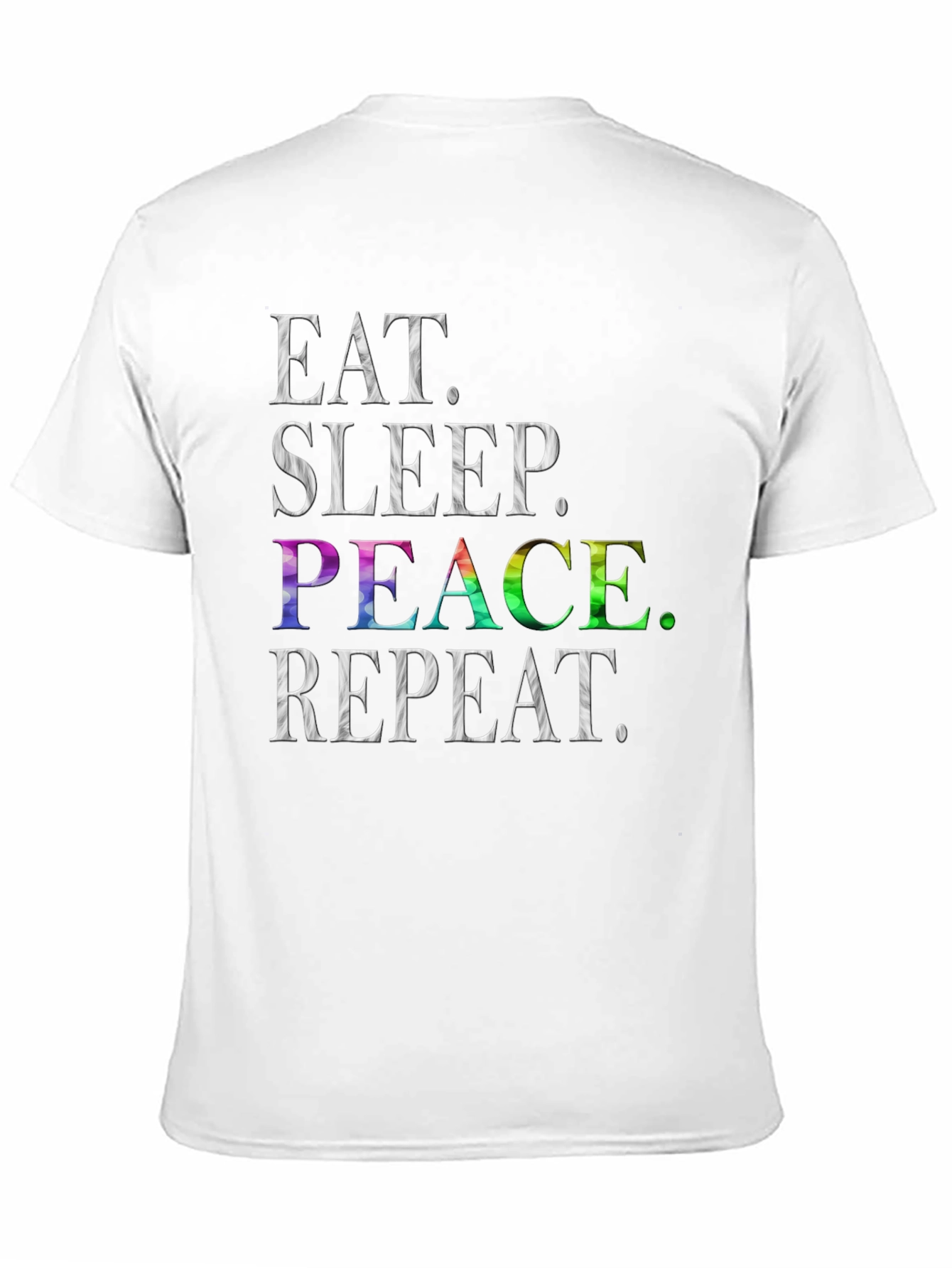 Eat Sleep Peace Repeat T-Shirt - Rainbow Graphic Tee
