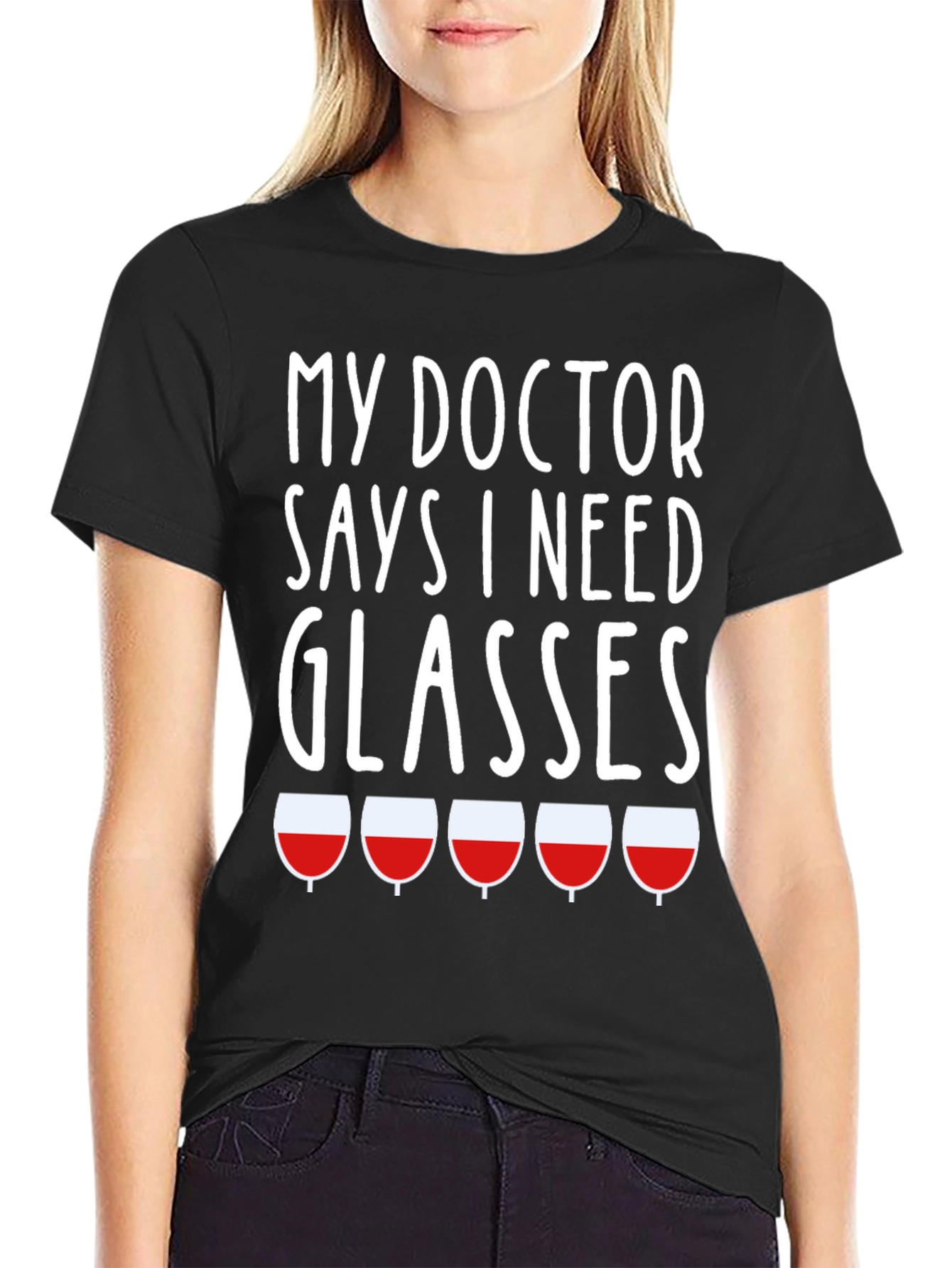 Funny My Doctor Says I Need Glasses T-Shirt