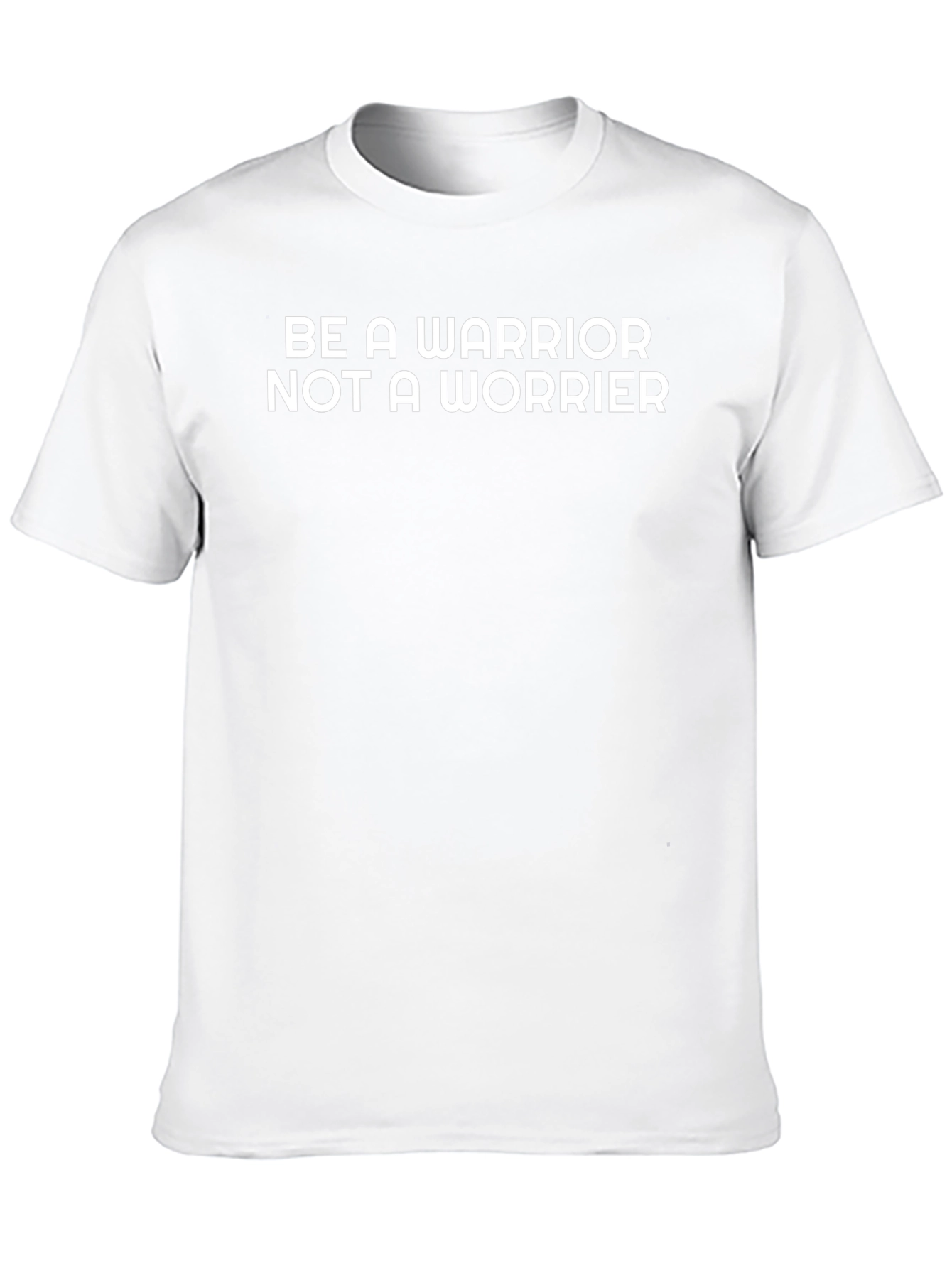 Be A Warrior T-Shirt