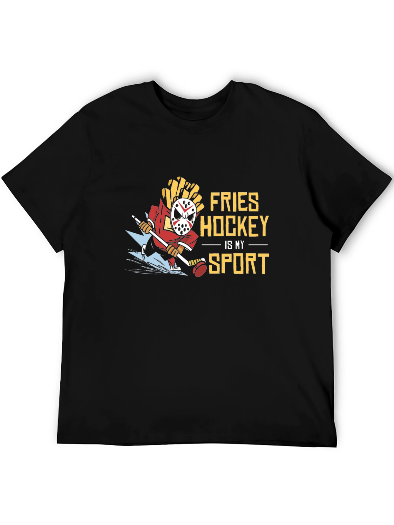 Fries Hockey Is My Sport Black T-Shirt