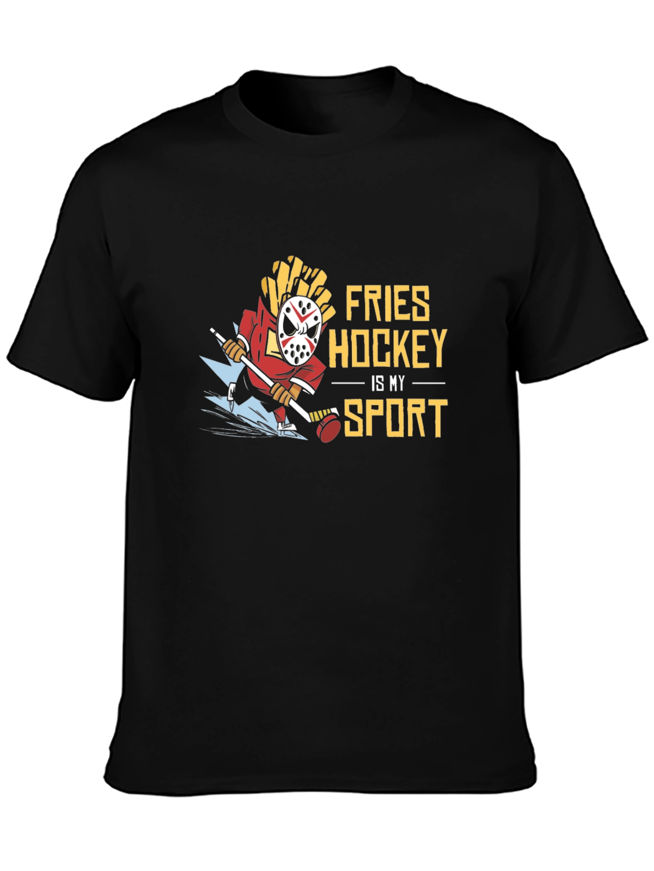Fries Hockey Is My Sport Black T-Shirt