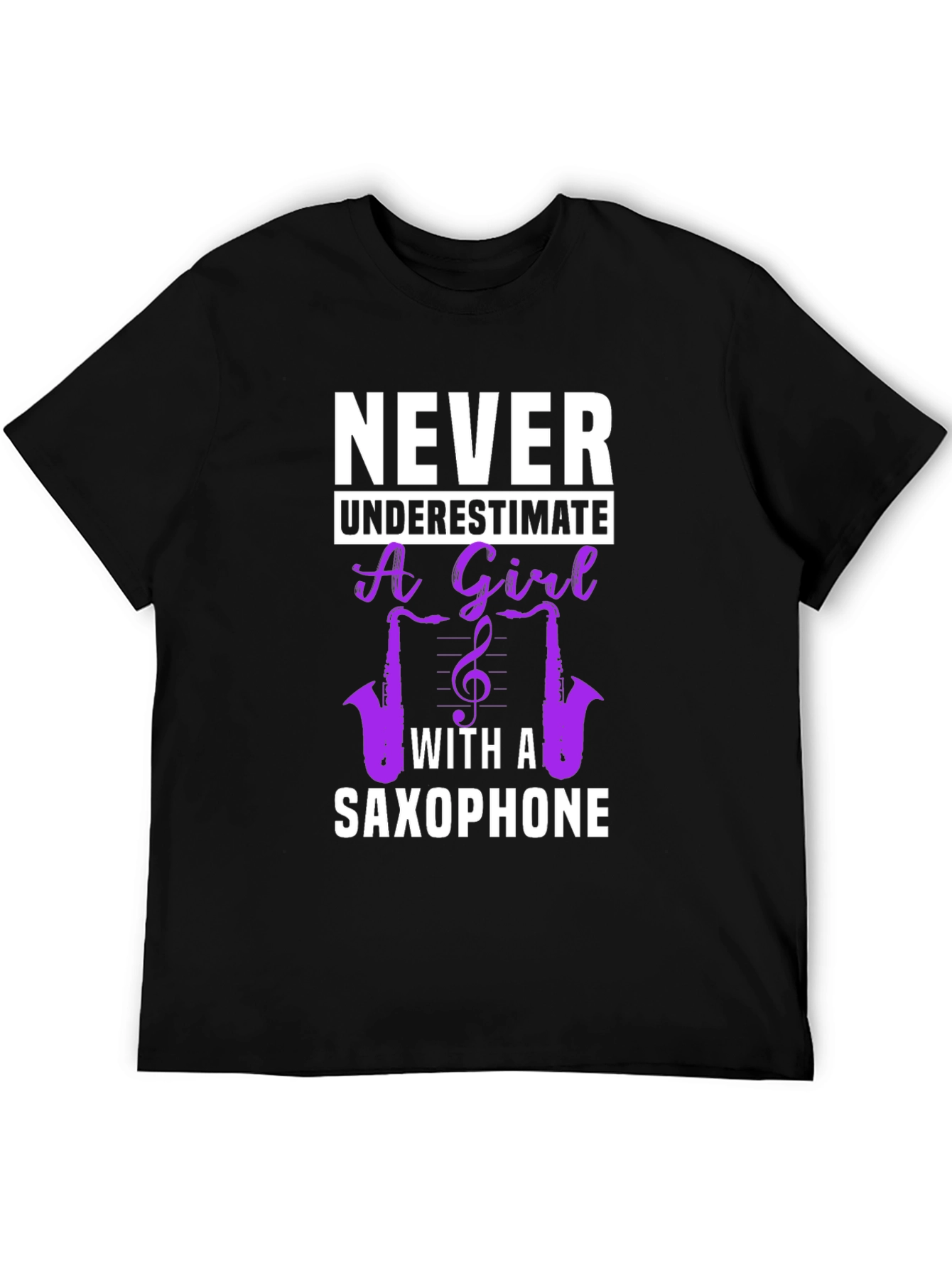 Never Underestimate Saxophone Girl T-Shirt
