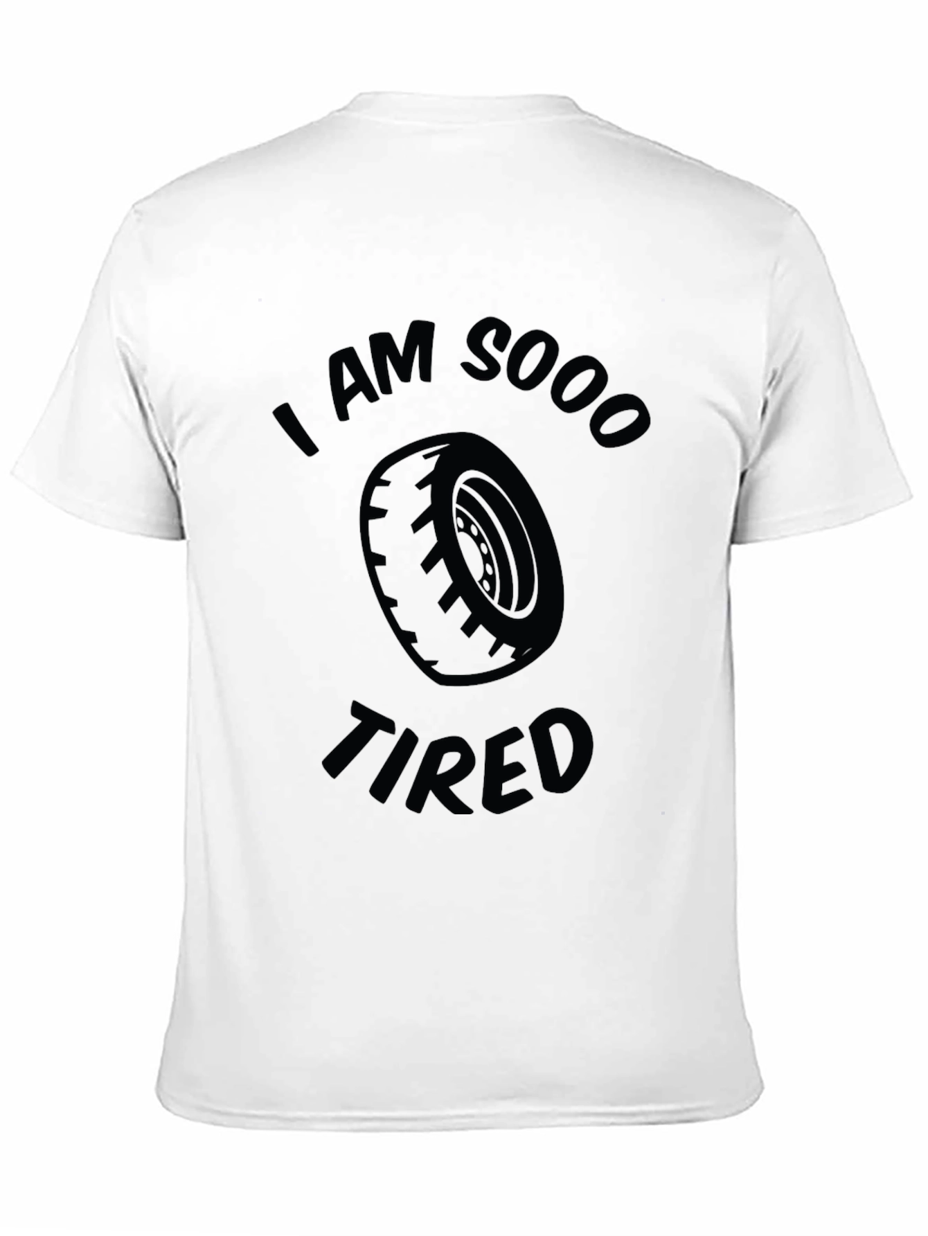 I am Sooo Tired Funny Graphic T-Shirt