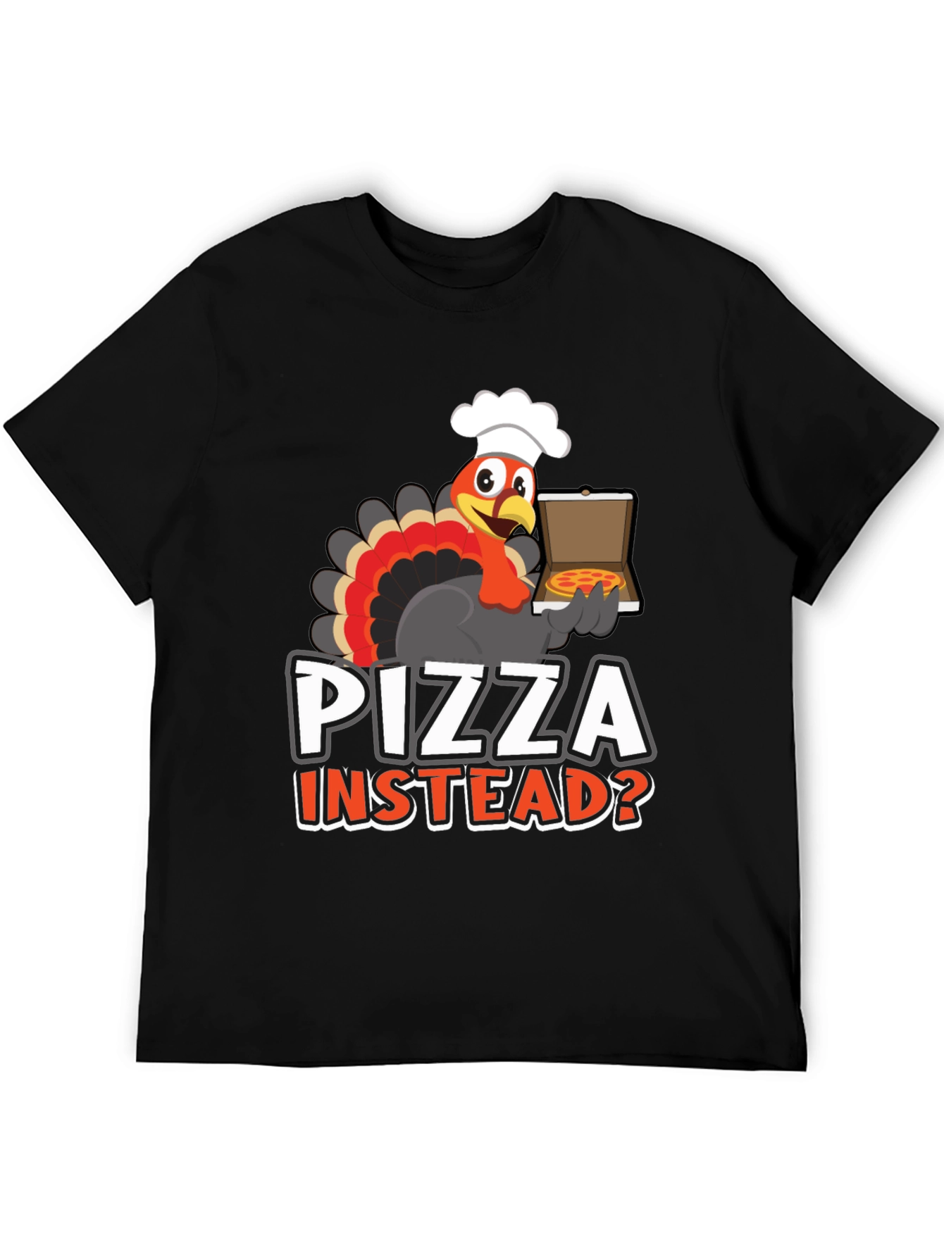 Pizza Instead? Turkey Graphic Tee