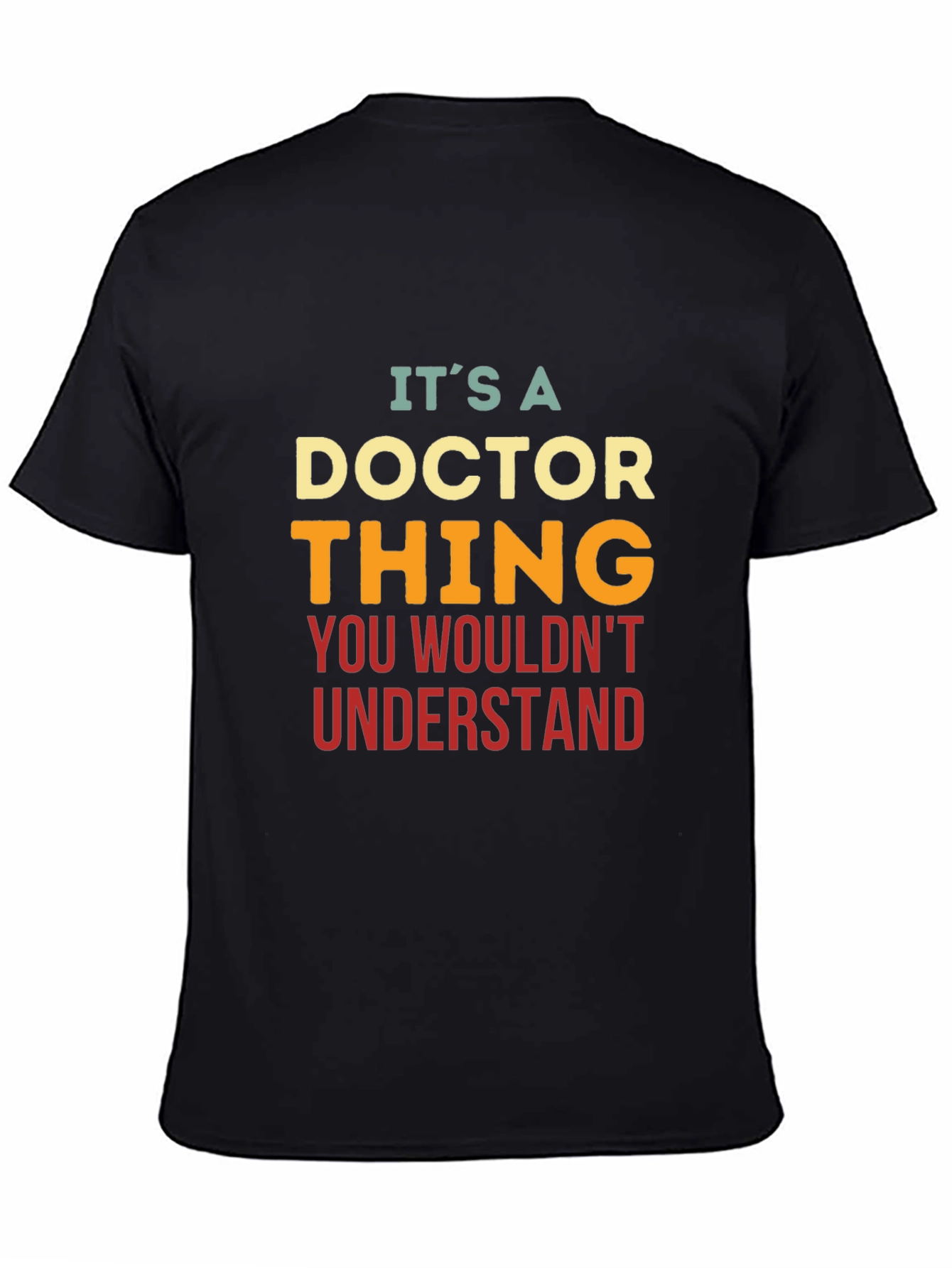 Its a Doctor Thing T-Shirt