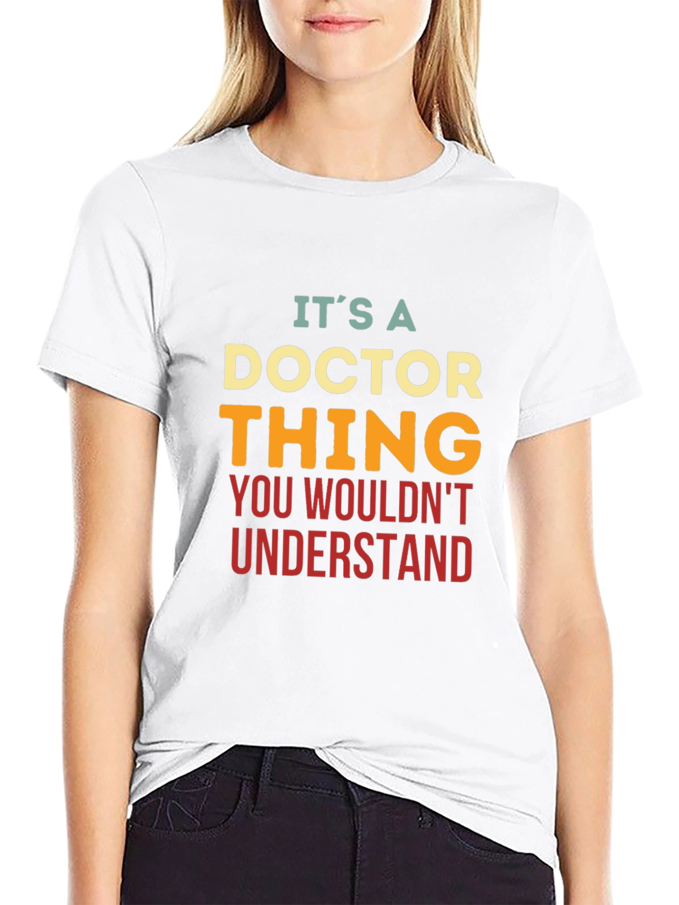 Its a Doctor Thing T-Shirt