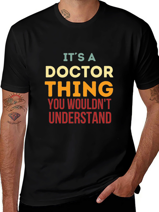 Its a Doctor Thing T-Shirt