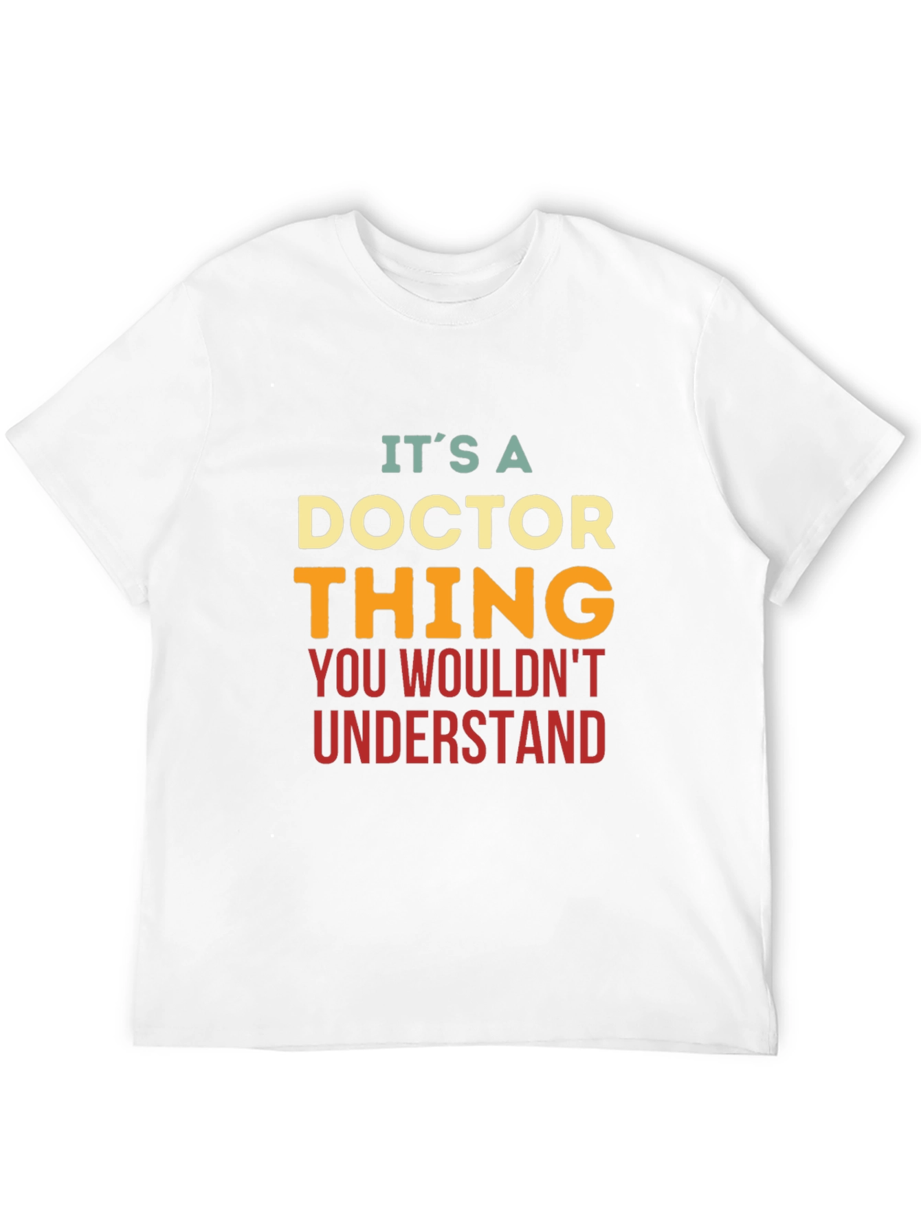 Its a Doctor Thing T-Shirt
