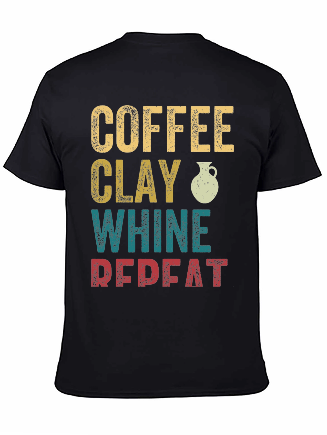 Coffee Clay Whine Repeat Graphic T-Shirt