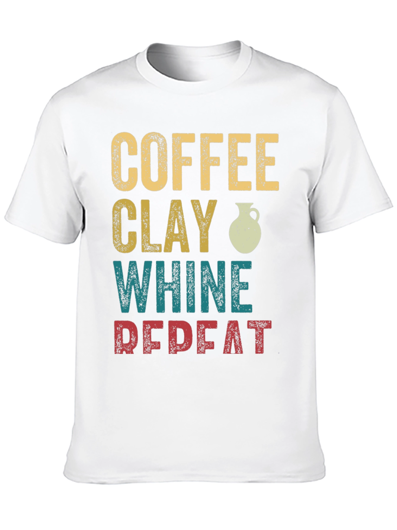 Coffee Clay Whine Repeat Graphic T-Shirt