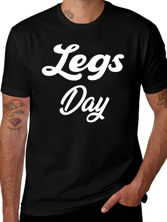 Legs Day T-Shirt - Gym & Workout Apparel