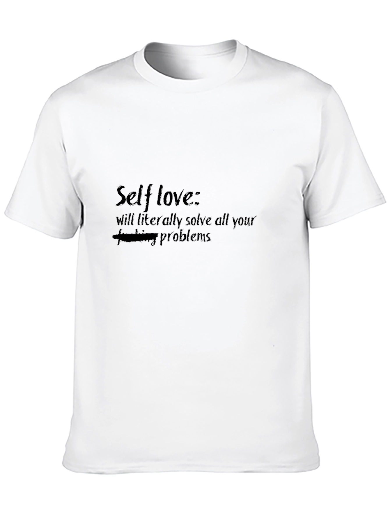 Self Love T-Shirt - Solve All Your Problems