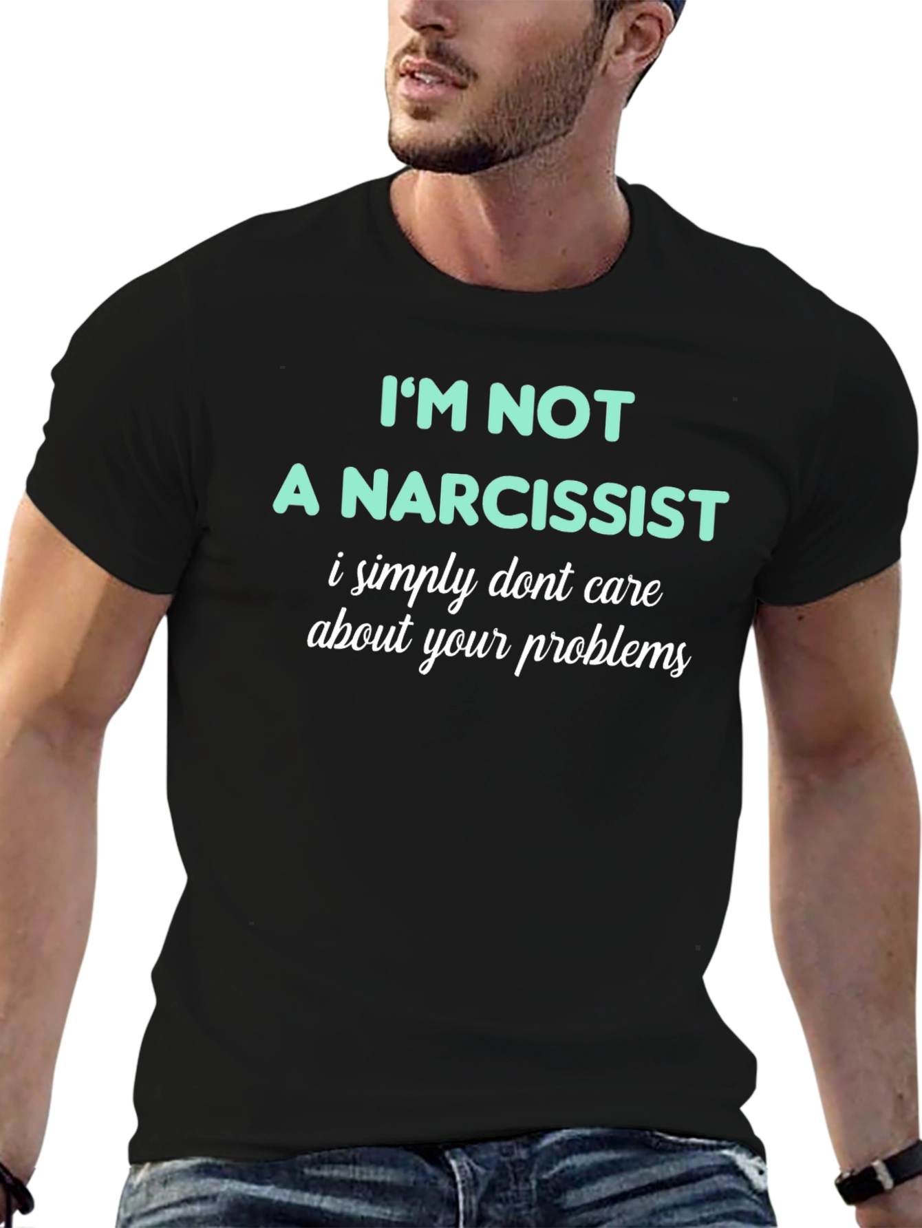 Im Not A Narcissist Graphic Tee