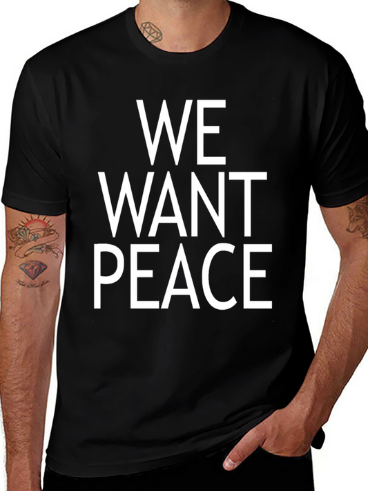 We Want Peace Black Graphic T-Shirt