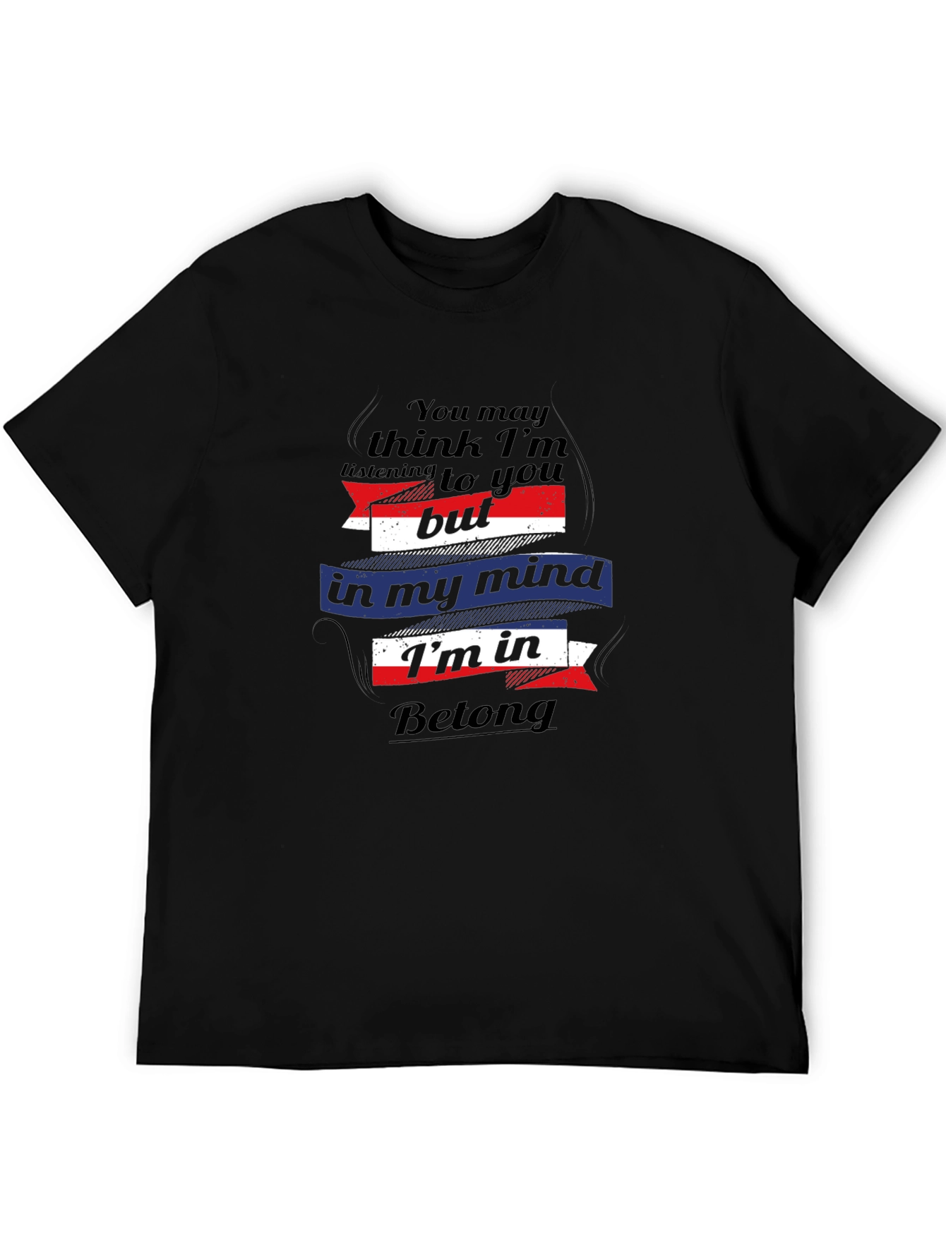 Betong Mind T-Shirt - Hilarious Slogan Tee