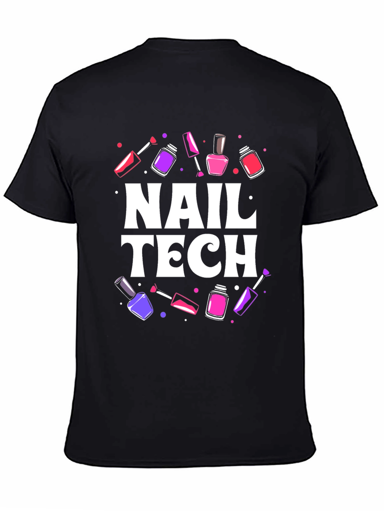 Nail Tech T-Shirt - Stylish Manicure Design