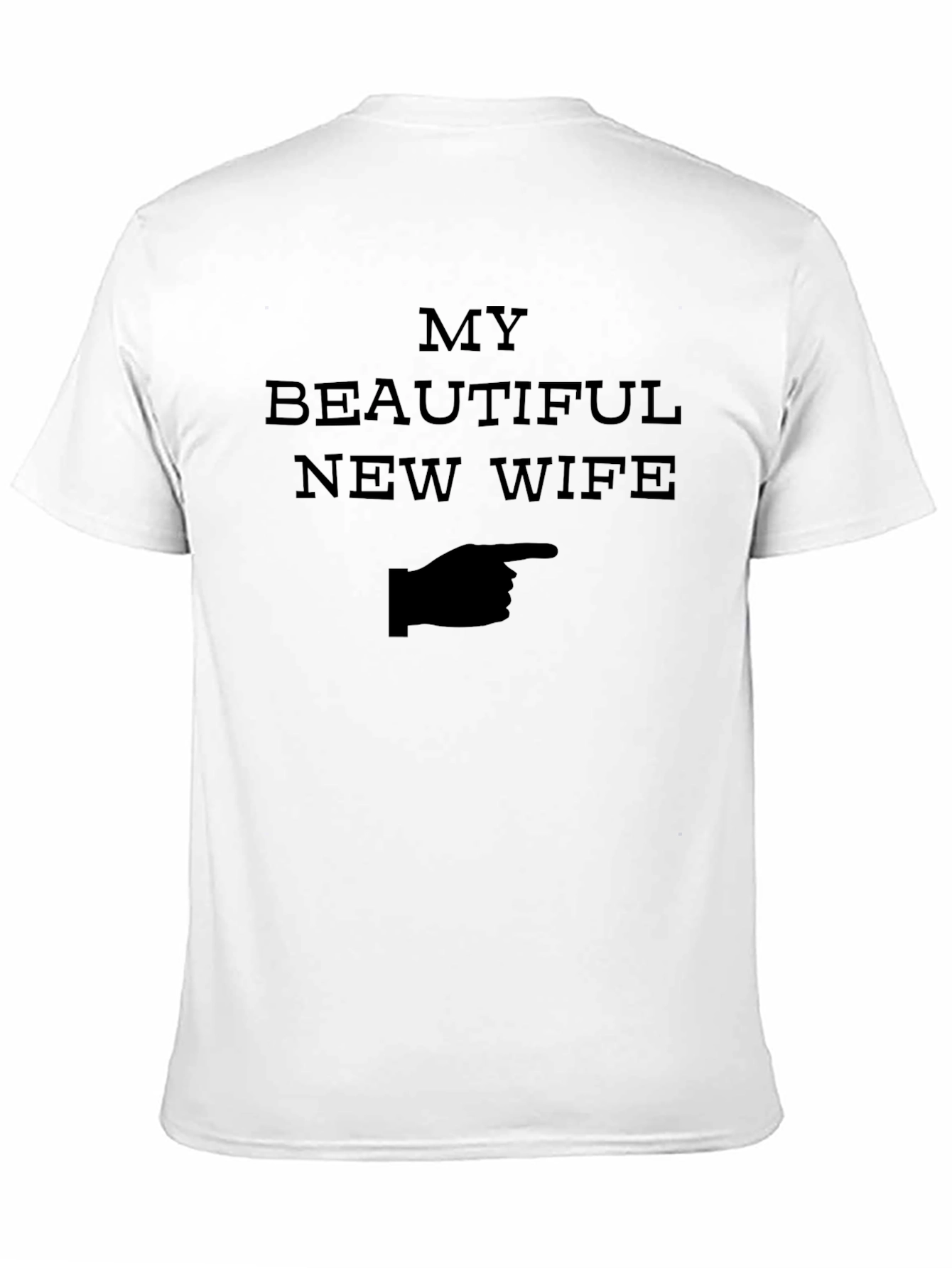 My Beautiful New Wife T-Shirt