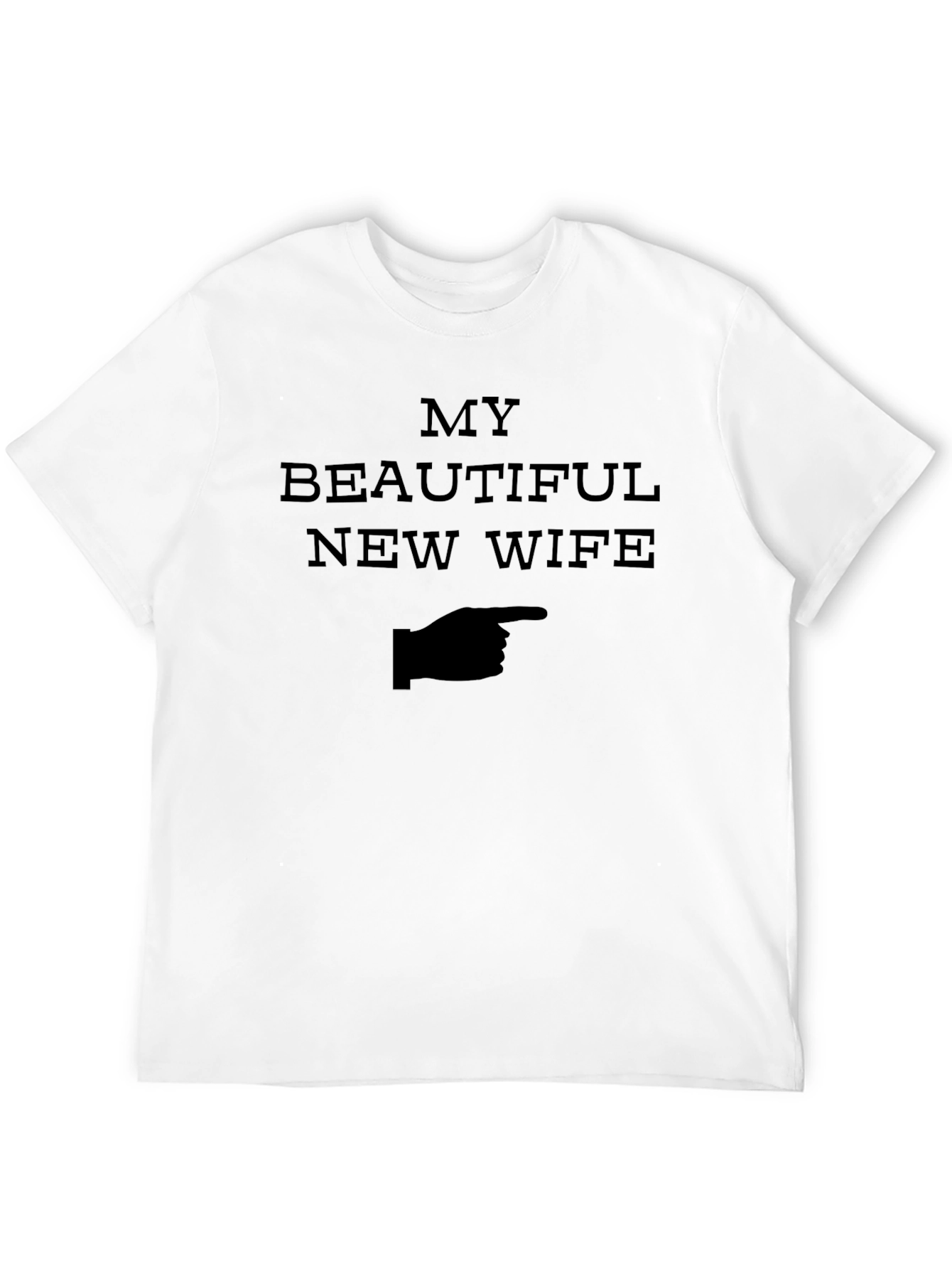 My Beautiful New Wife T-Shirt