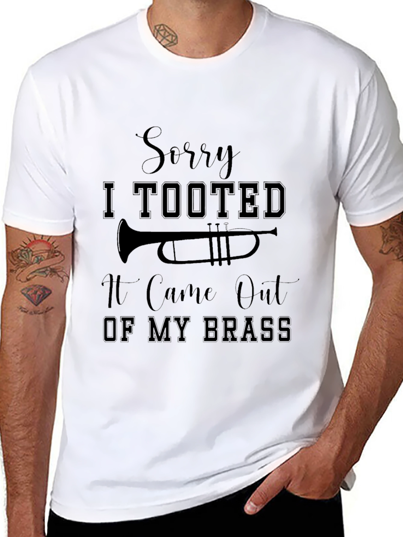 Sorry I Tooted Brass Instrument T-Shirt