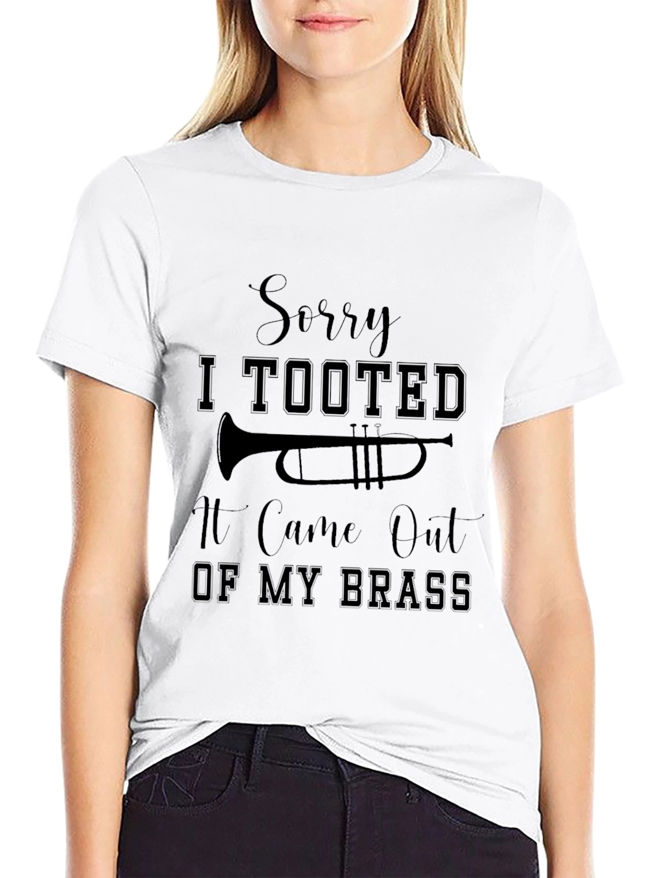 Sorry I Tooted Brass Instrument T-Shirt