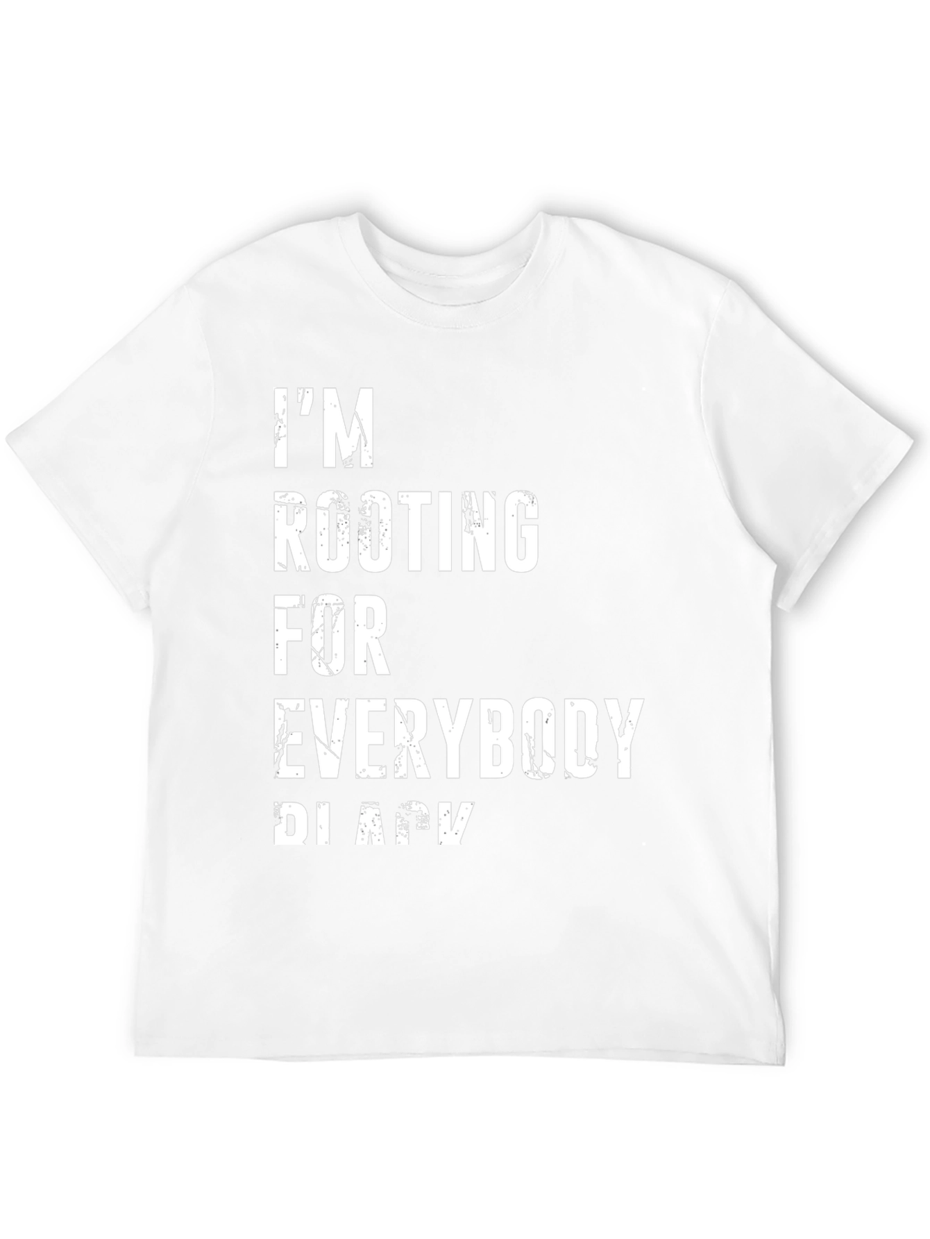 Im Rooting For Everybody Black Graphic Tee