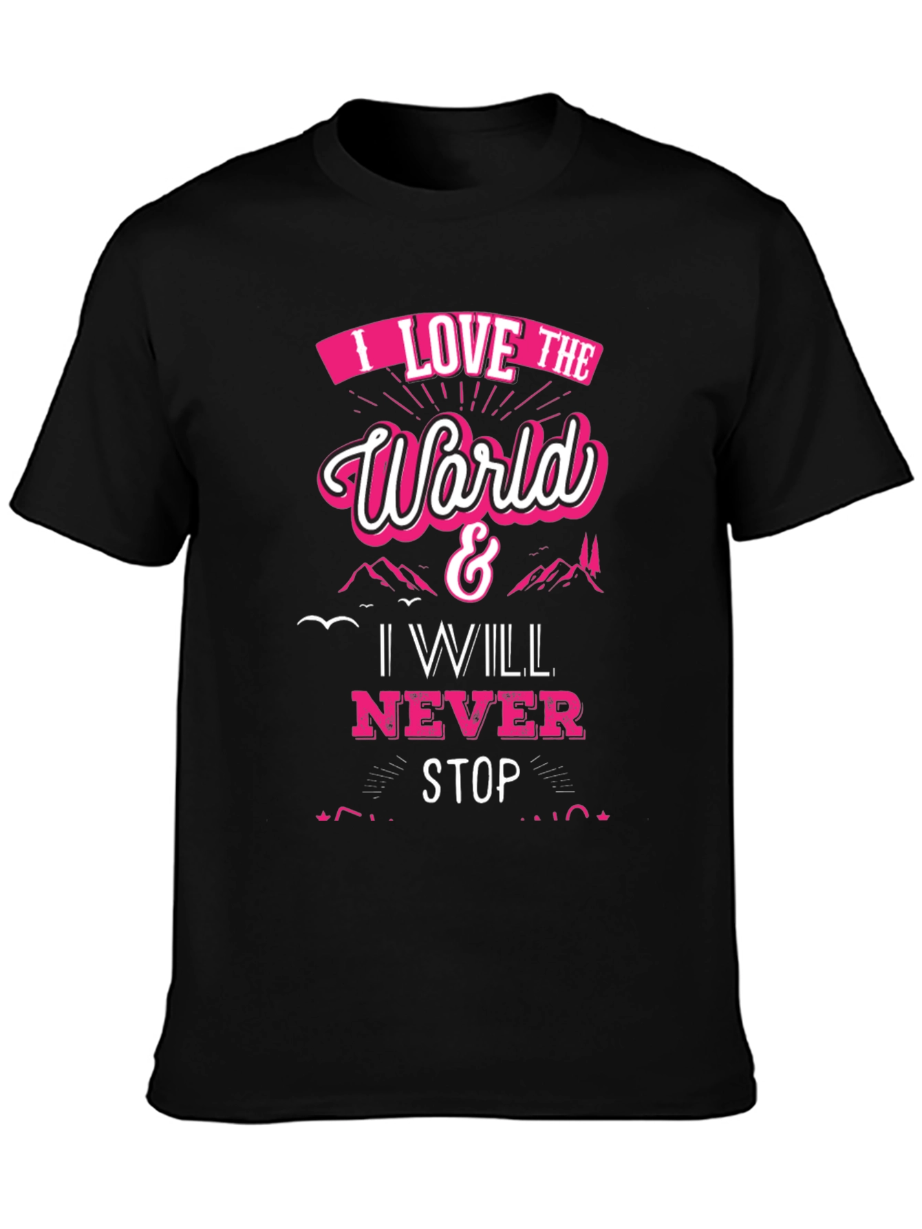 I Love The World Black Graphic Tee