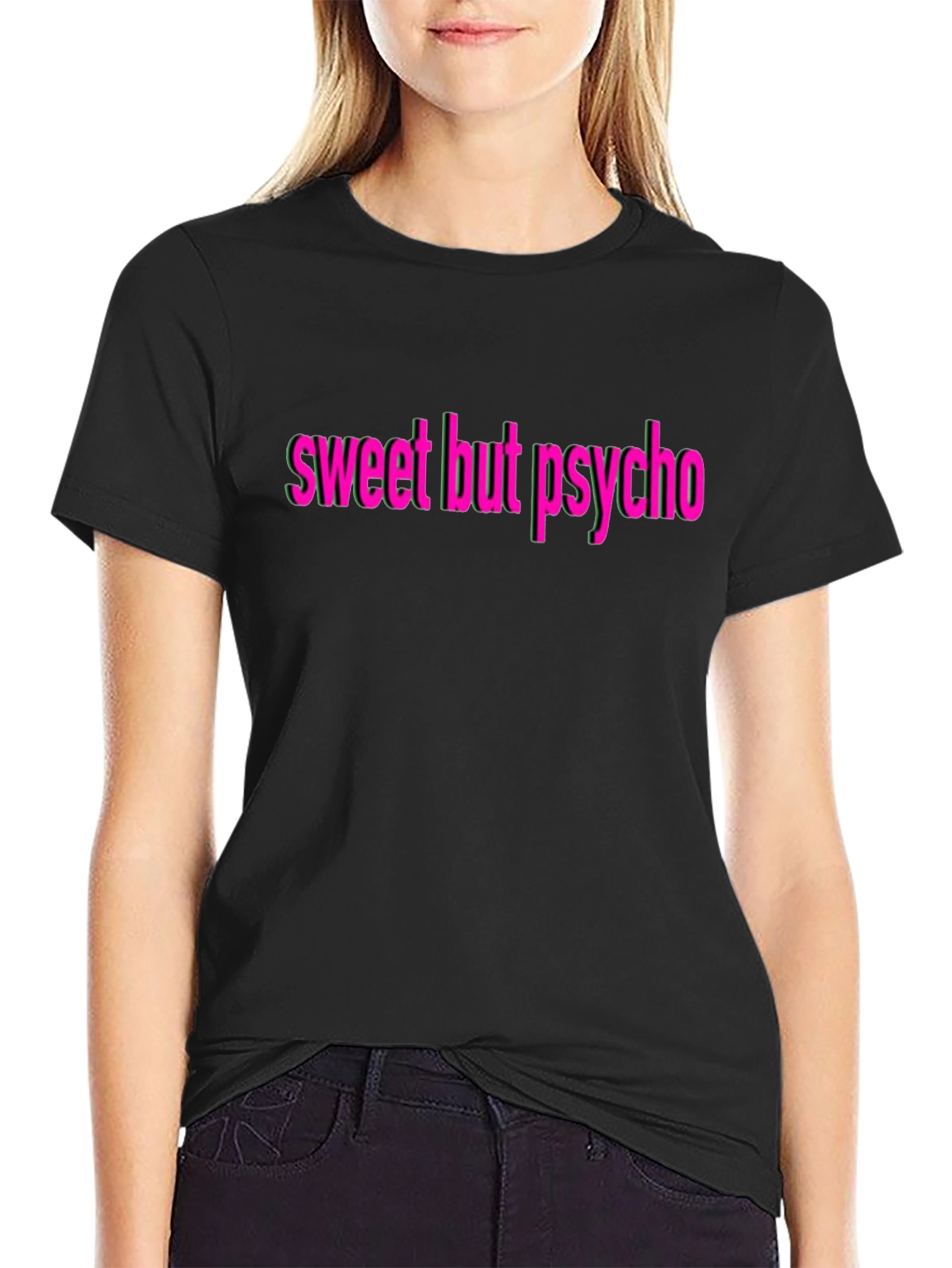 Sweet But Psycho T-Shirt - Black Cotton Blend