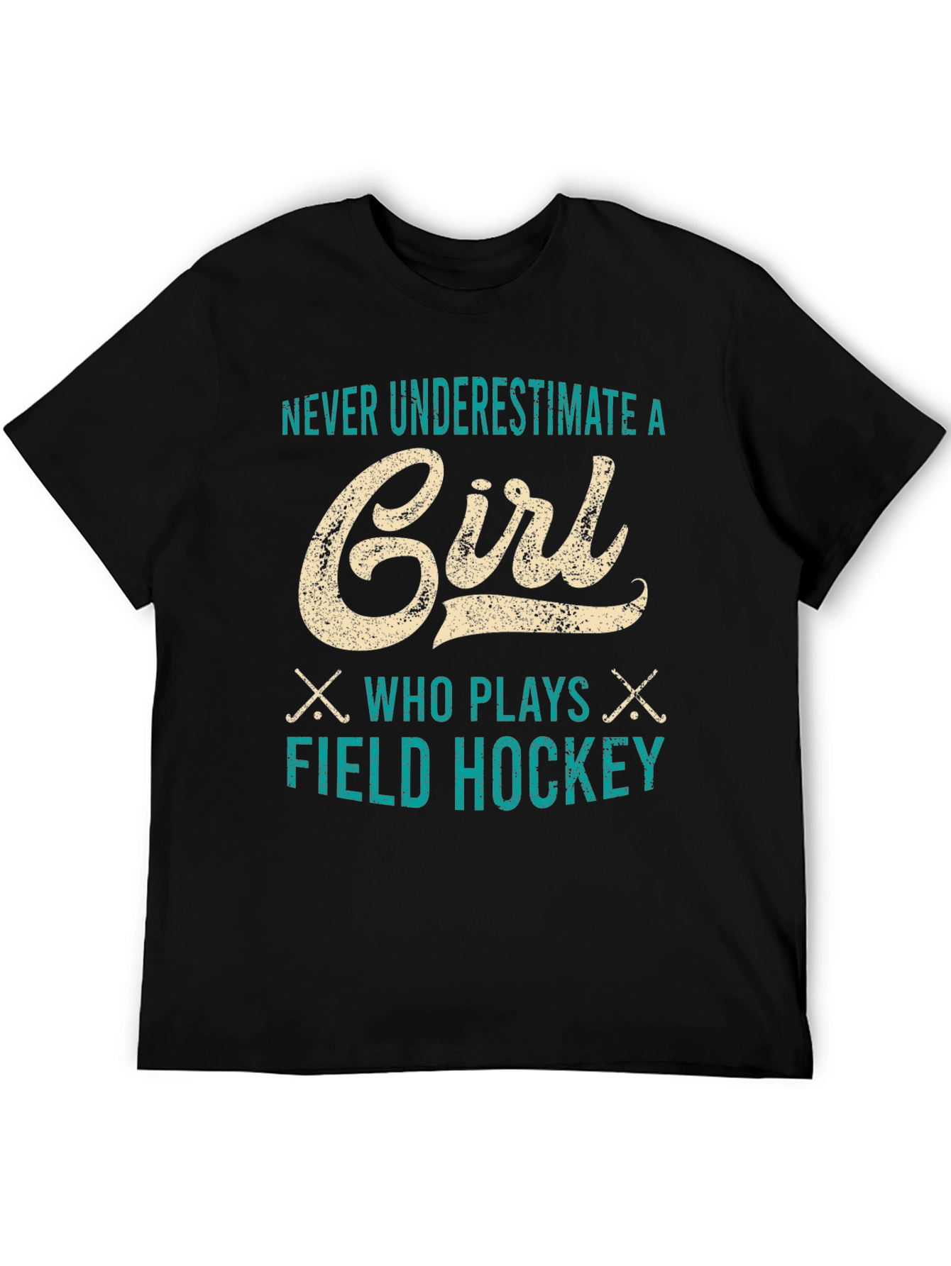 Never Underestimate a Girl Field Hockey T-Shirt