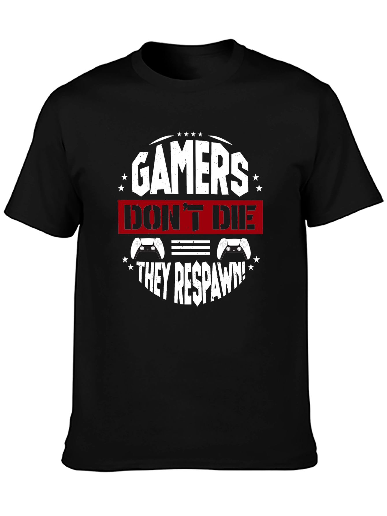 Gamers Dont Die They Respawn Black T-Shirt