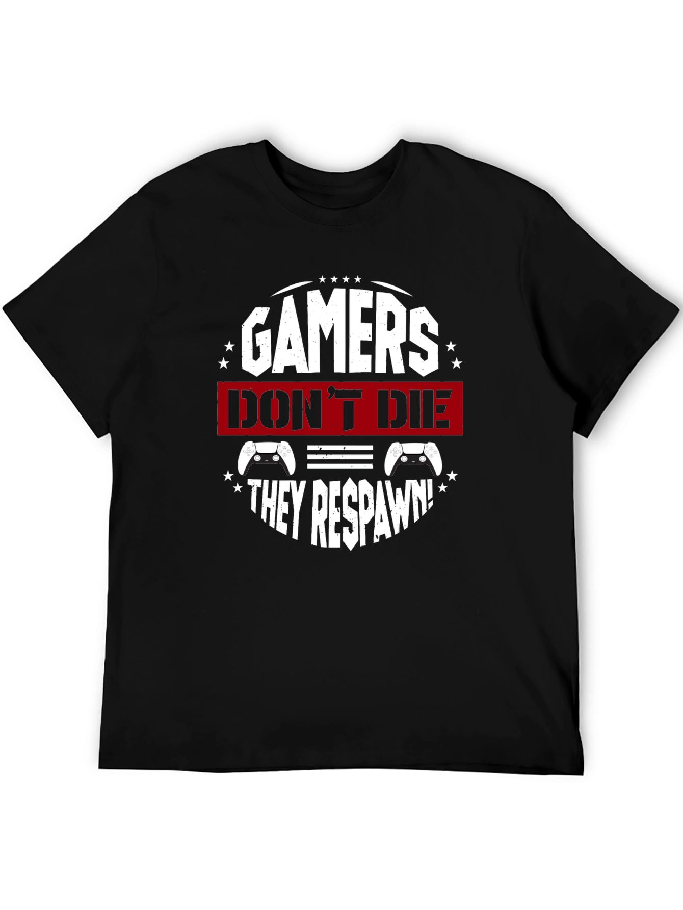 Gamers Dont Die They Respawn Black T-Shirt