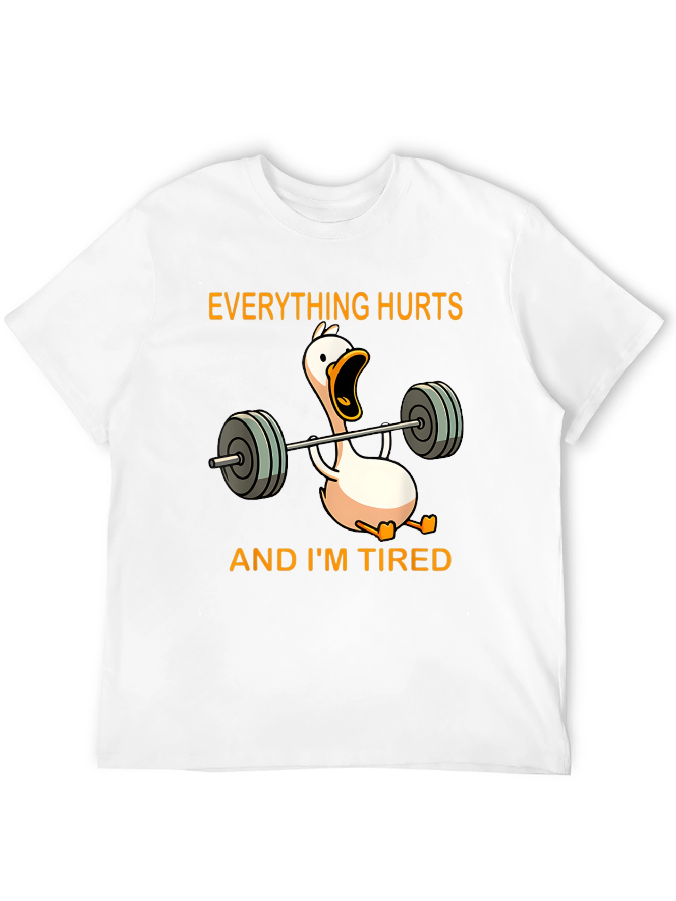Everything Hurts Gym Duck T-Shirt
