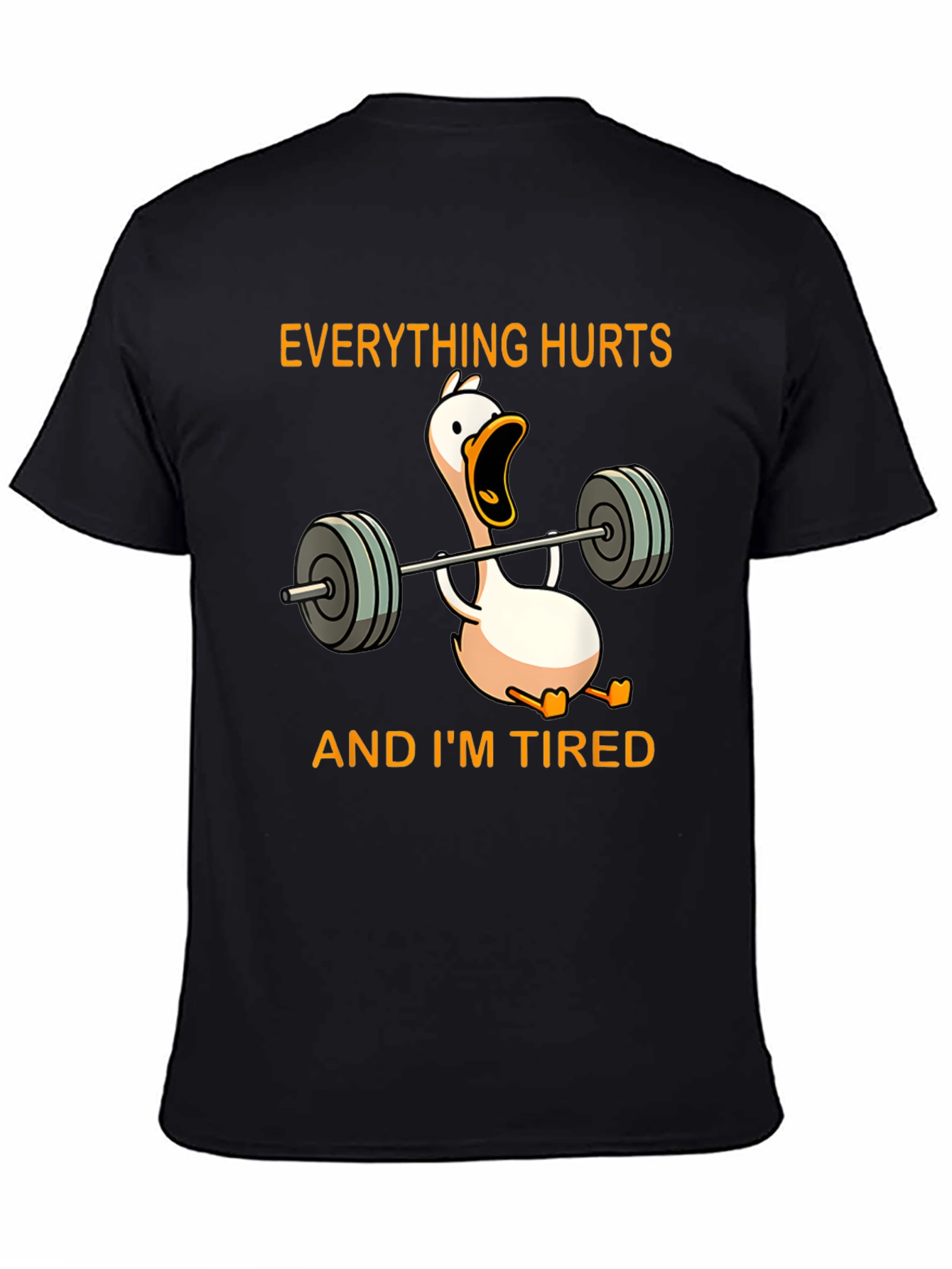 Everything Hurts Gym Duck T-Shirt