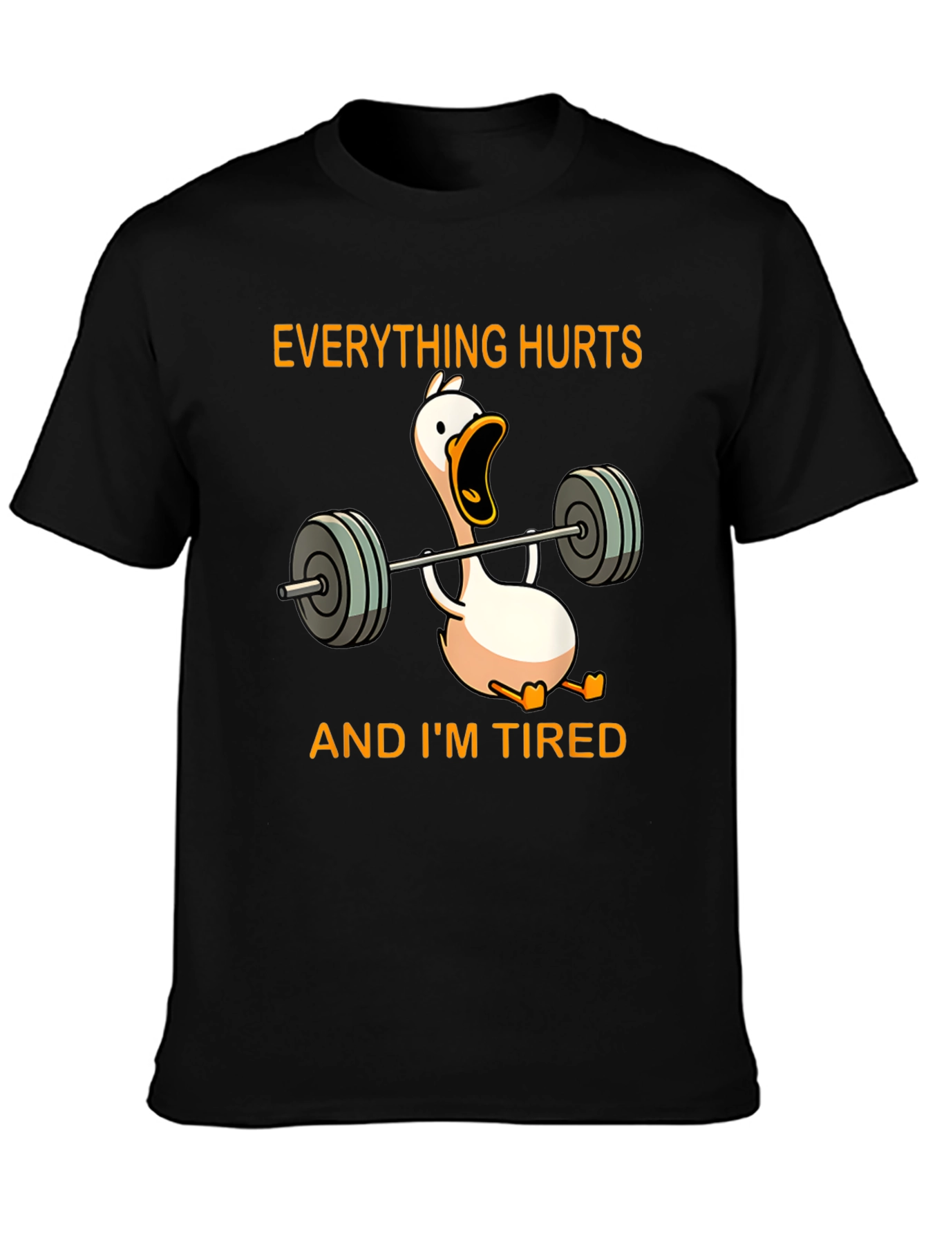 Everything Hurts Gym Duck T-Shirt