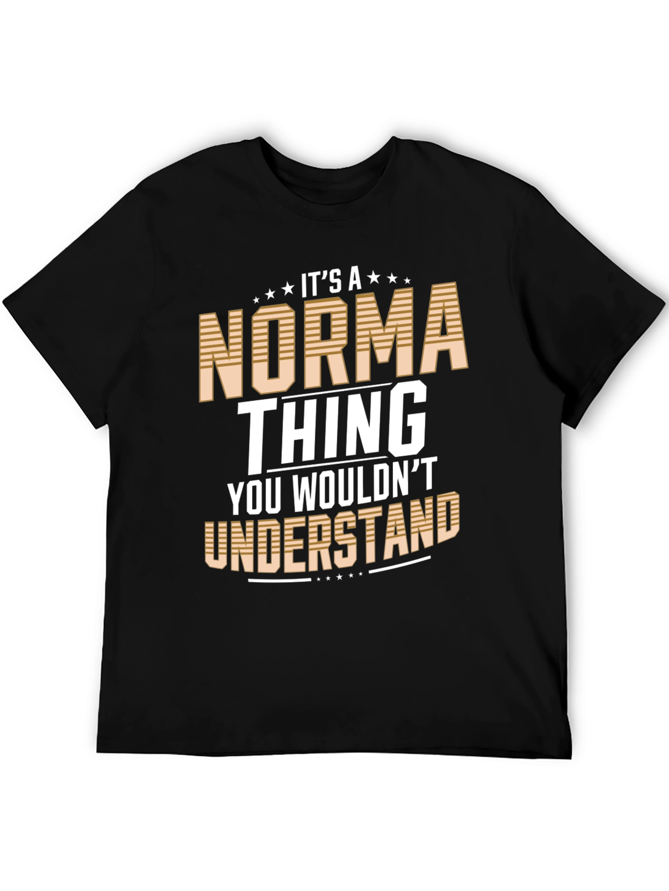 Its A Norma Thing T-Shirt