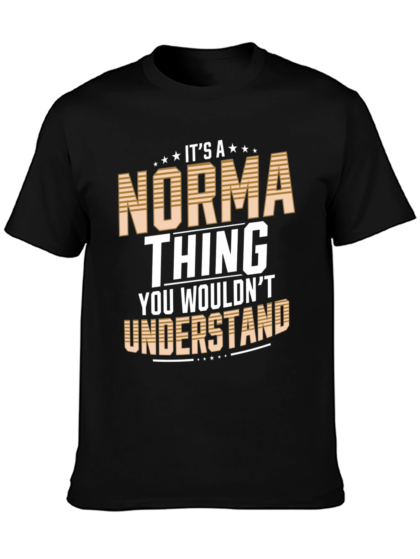 Its A Norma Thing T-Shirt