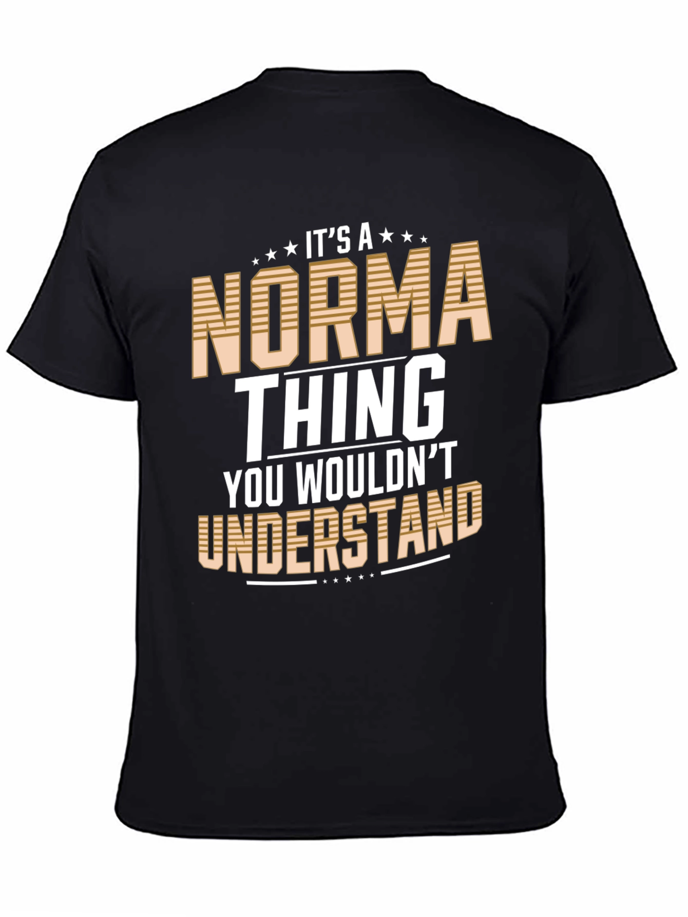 Its A Norma Thing T-Shirt