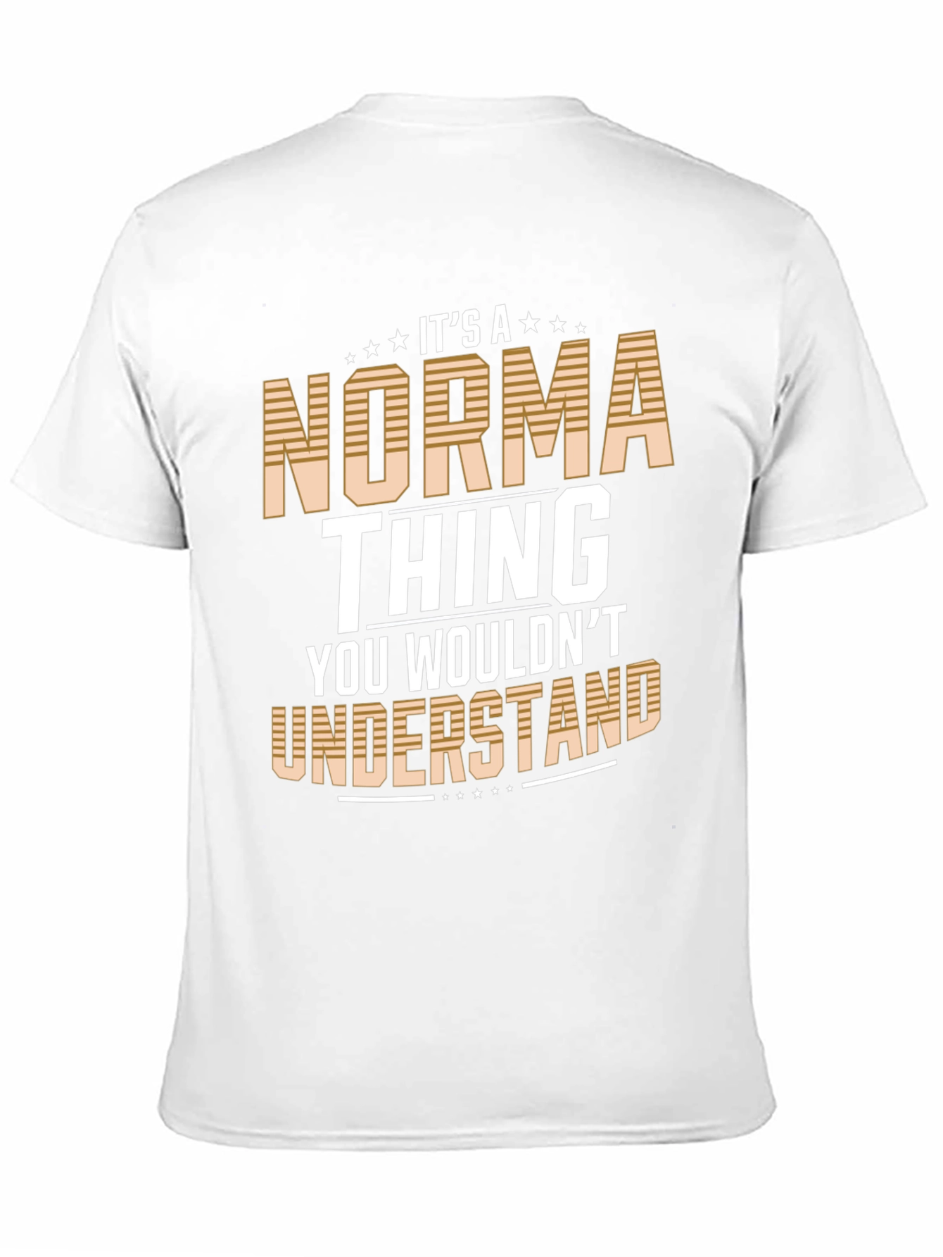 Its A Norma Thing T-Shirt