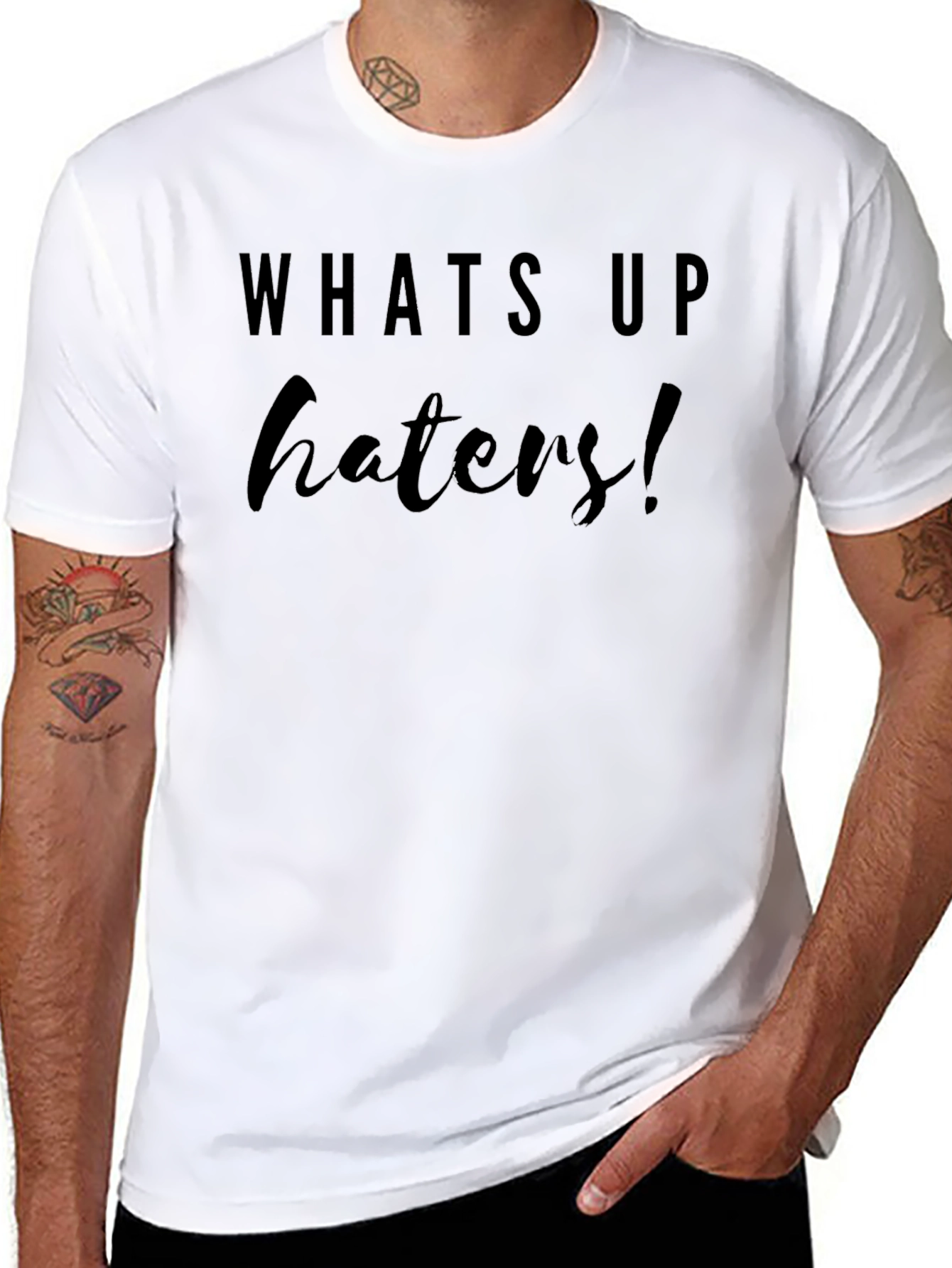Whats Up Haters! Black Graphic T-Shirt