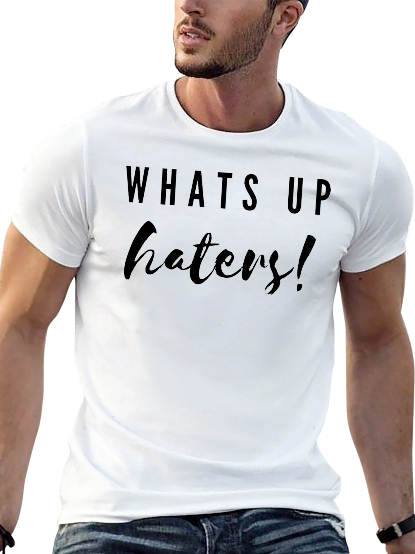 Whats Up Haters! Black Graphic T-Shirt