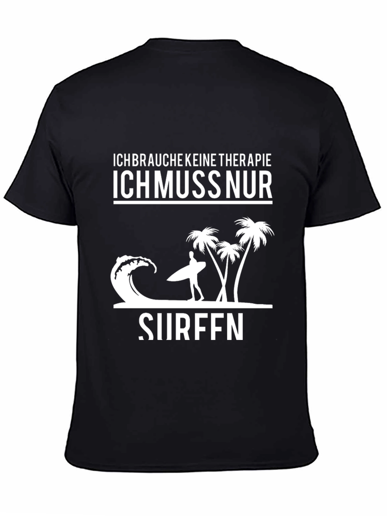 Ich Muss Nur Surfen Black Graphic Tee