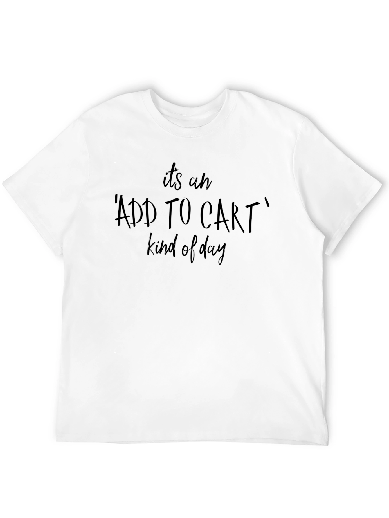 Add To Cart Kind of Day Black Tee