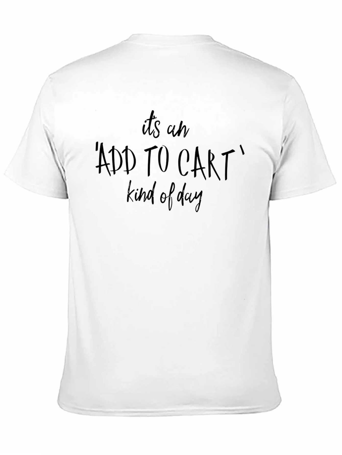 Add To Cart Kind of Day Black Tee