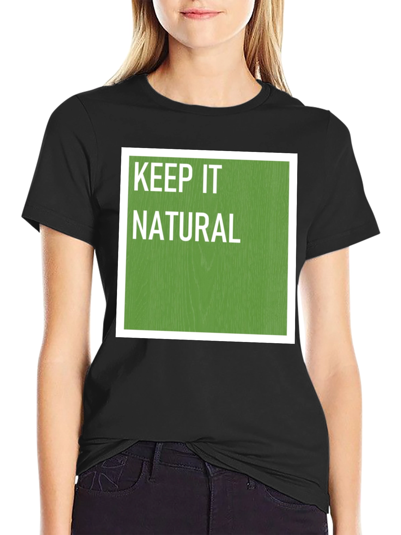 Keep it Natural T-Shirt Soft Cotton Tee