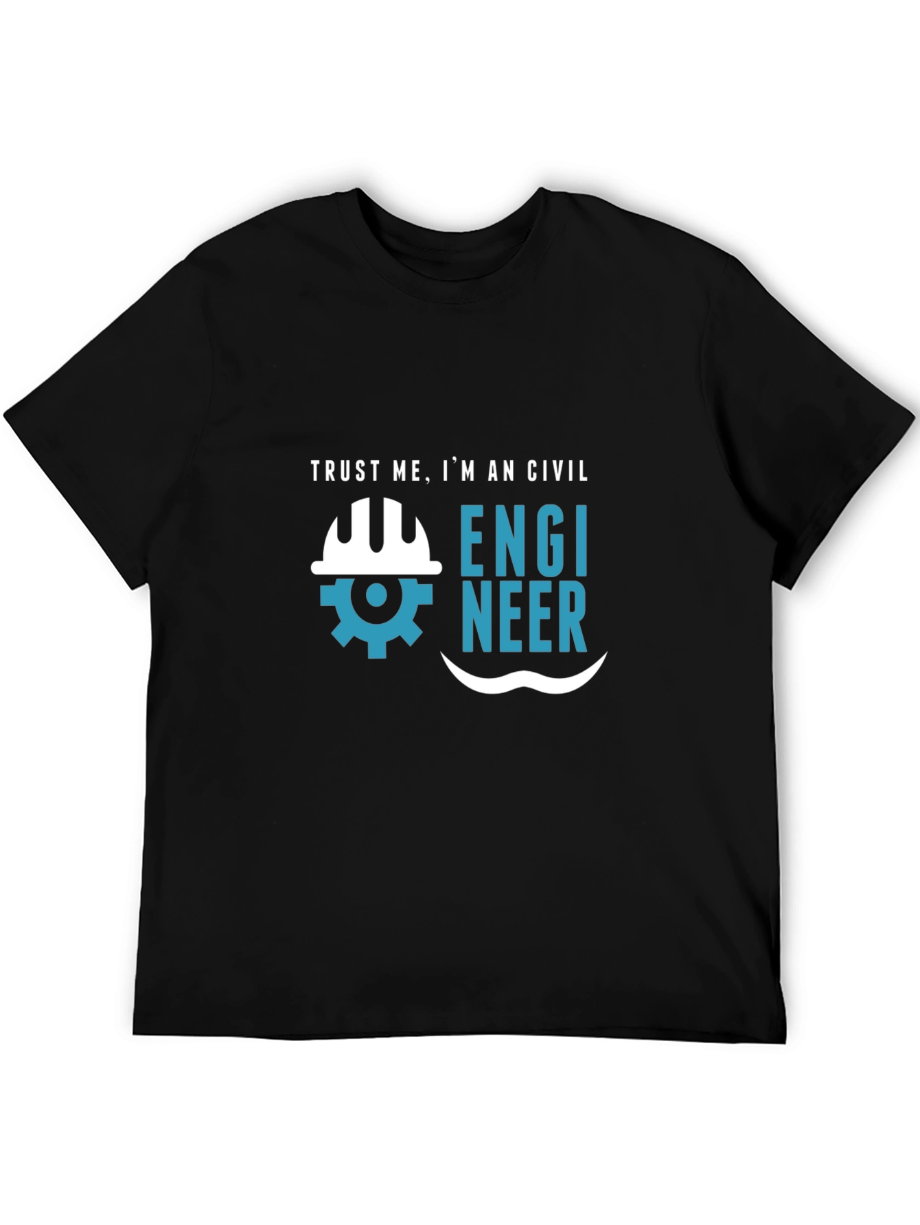 Civil Engineer Graphic Tee - Trust Me T-Shirt