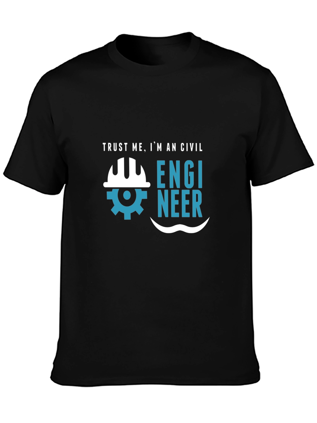 Civil Engineer Graphic Tee - Trust Me T-Shirt