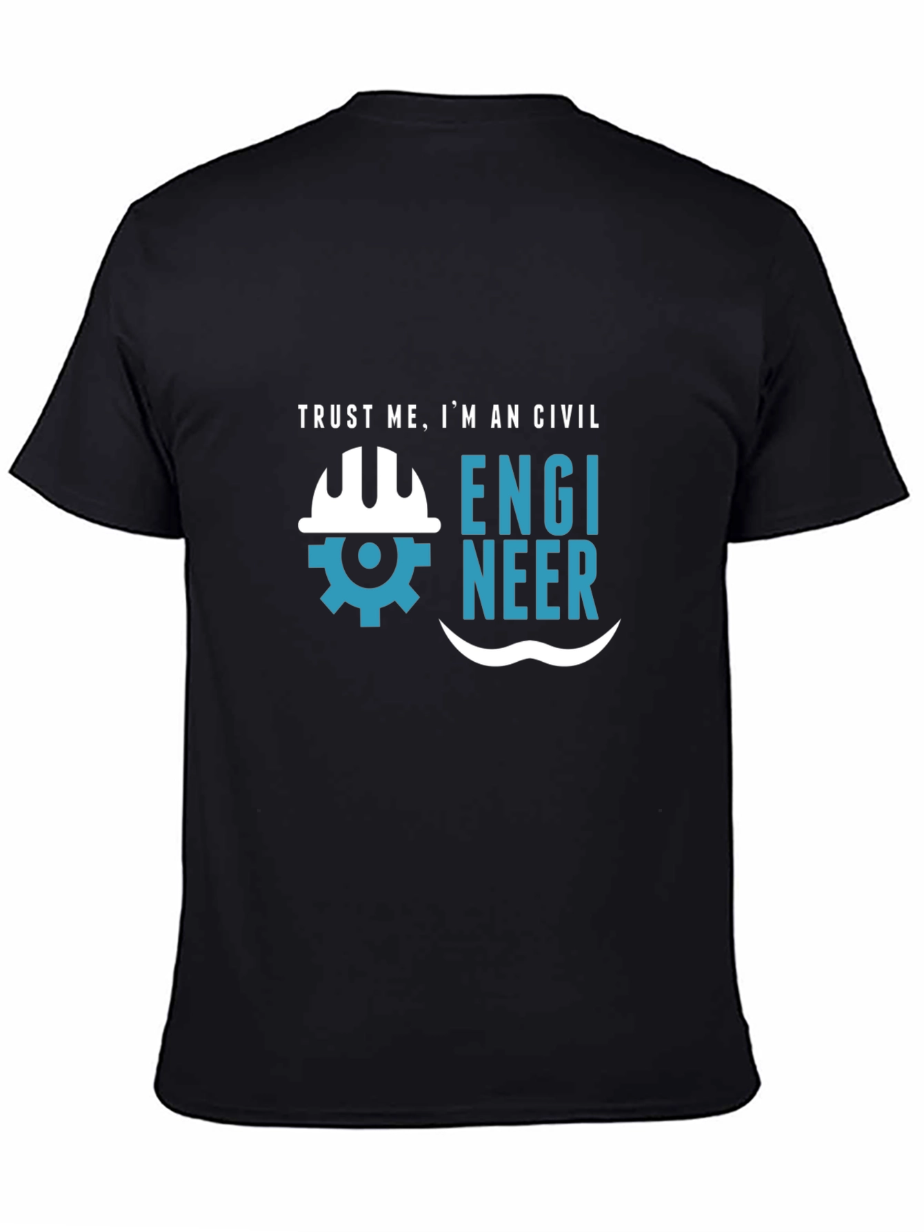 Civil Engineer Graphic Tee - Trust Me T-Shirt